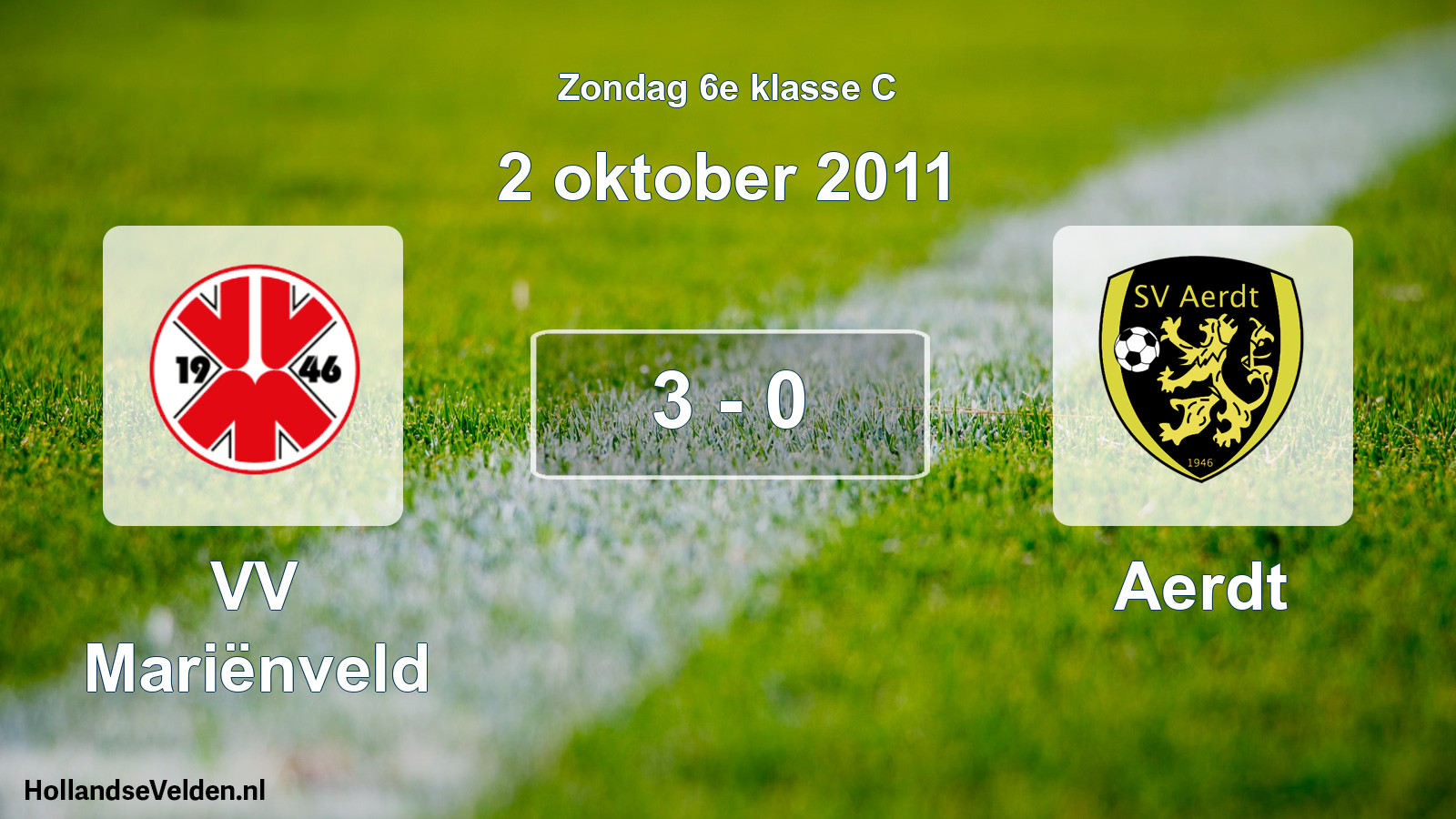 Total number of matches played: VV Mariënveld - Aerdt 3 - 0 (2 October 2011)