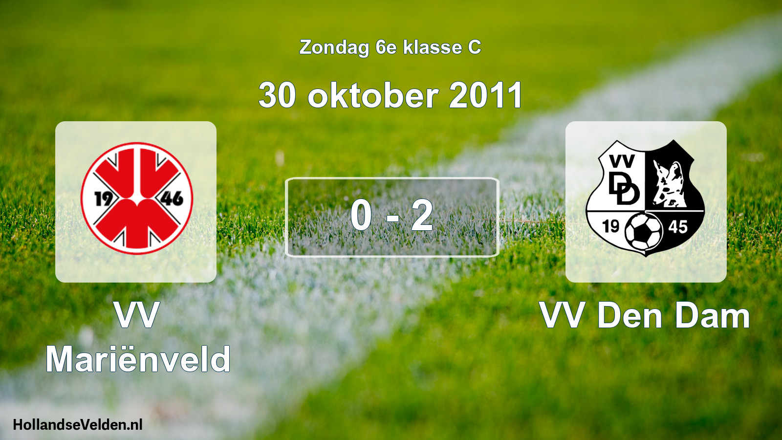 Total number of matches played: VV Mariënveld - VV Den Dam 0 - 2 (30 October 2011)
