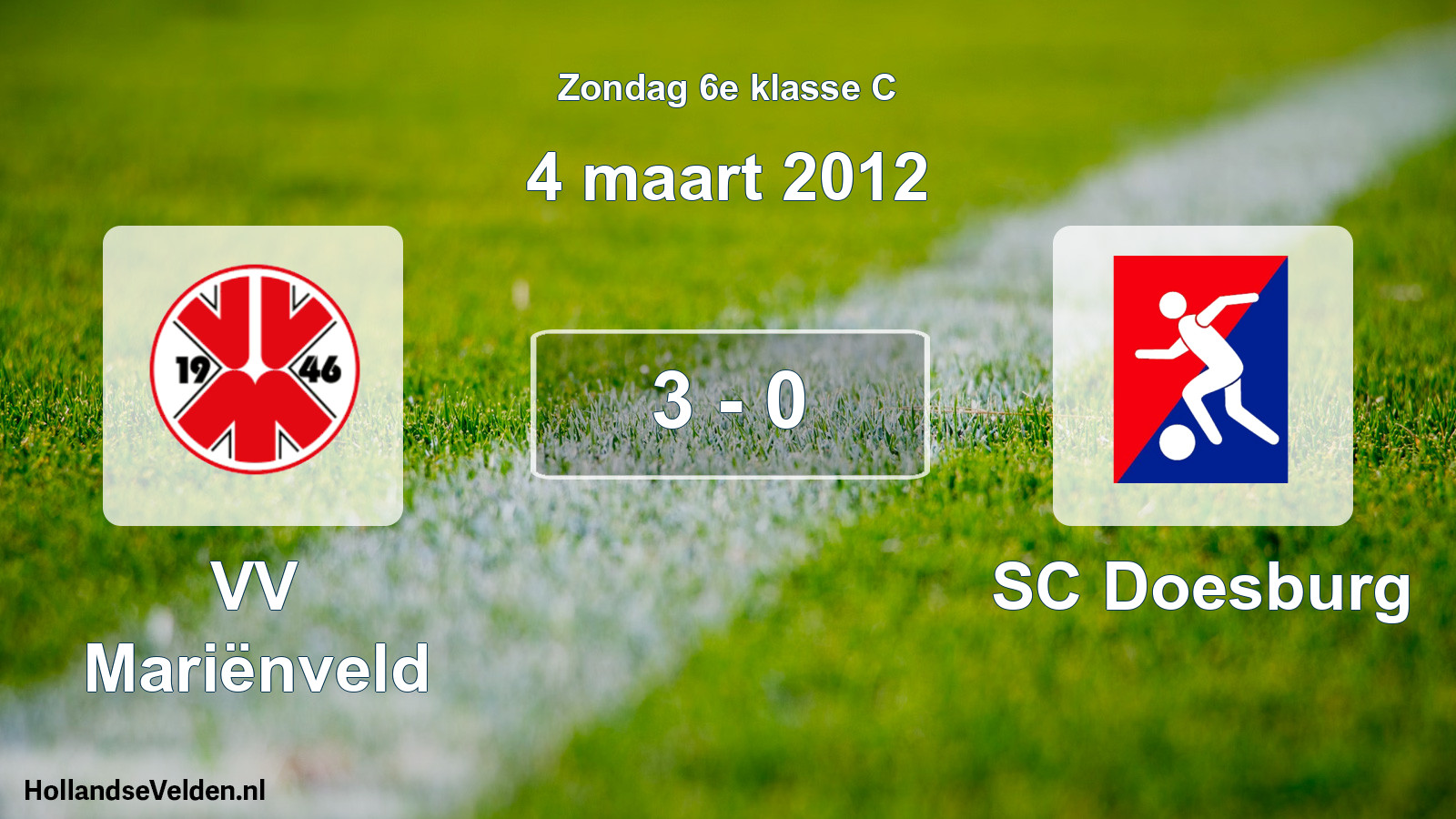 Total number of matches played: VV Mariënveld - SC Doesburg 3 - 0 (4 March 2012)