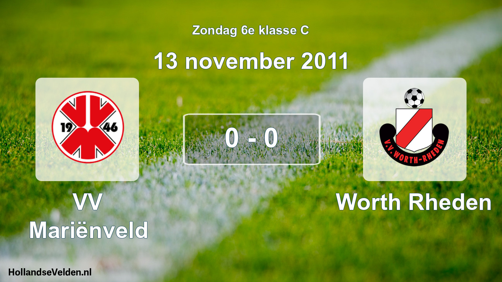 Total number of matches played: VV Mariënveld - Worth Rheden 0 - 0 (13 November 2011)