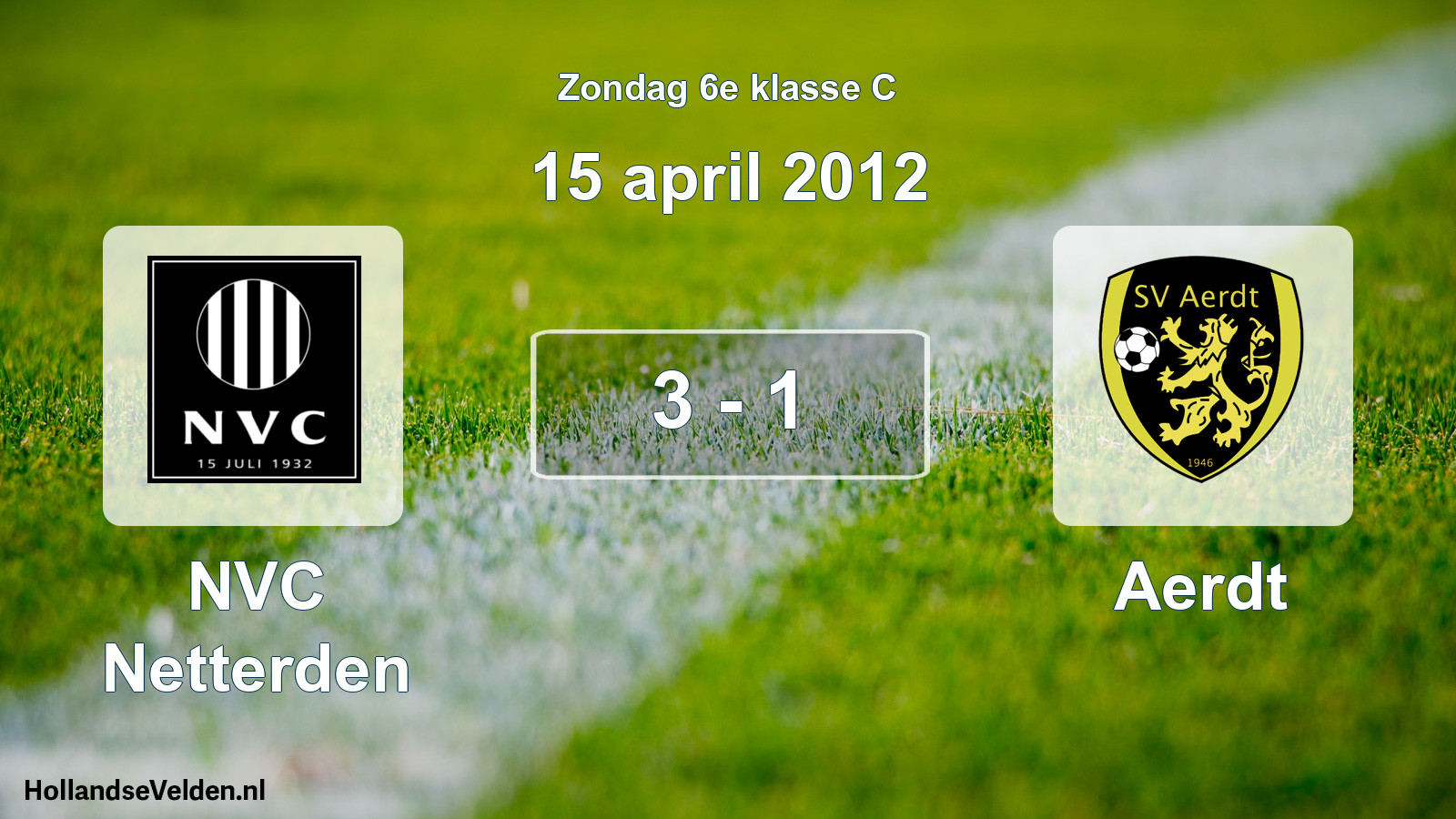 Total number of matches played: NVC Netterden - Aerdt 3 - 1 (15 April 2012)