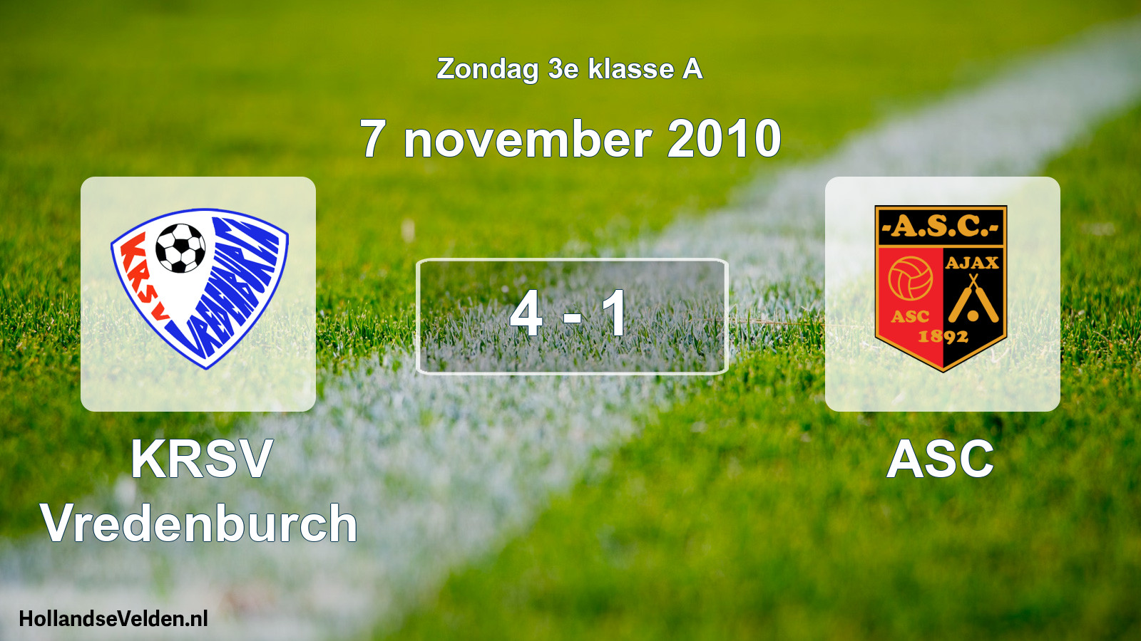 Total number of matches played: KRSV Vredenburch - ASC 4 - 1 (7 November 2010)