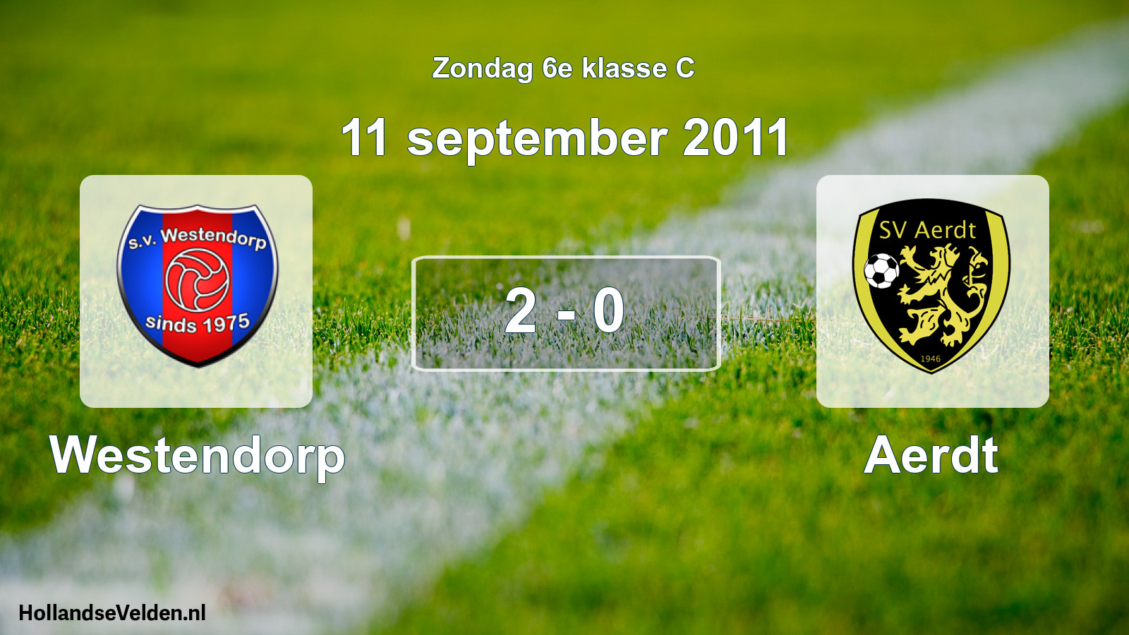 Total number of matches played: Westendorp - Aerdt 2 - 0 (11 September 2011)