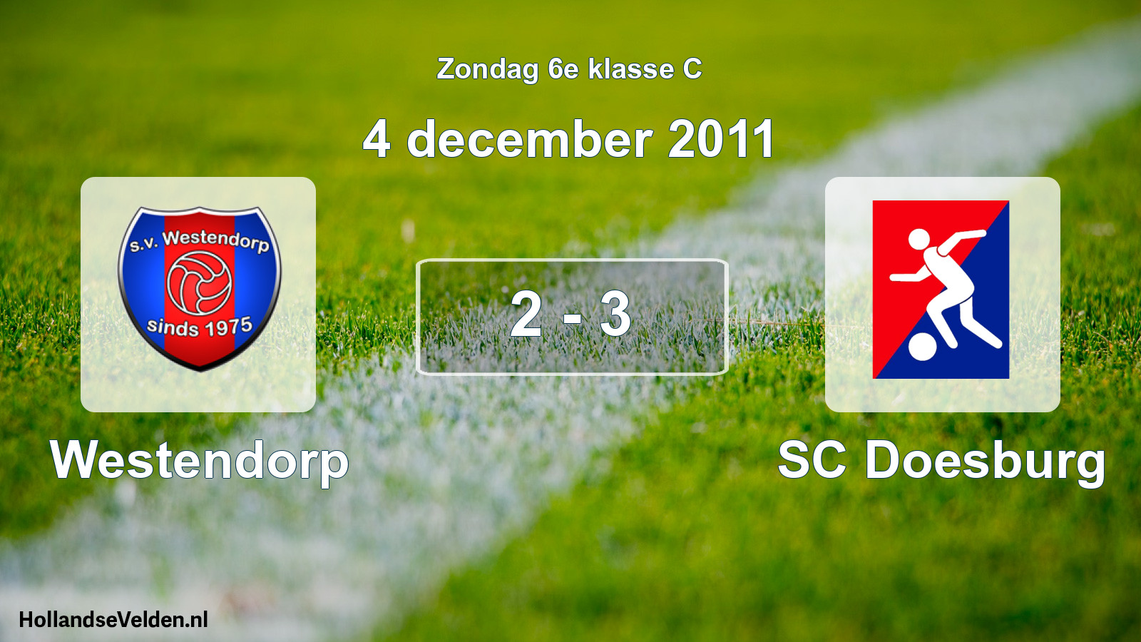 Total number of matches played: Westendorp - SC Doesburg 2 - 3 (4 December 2011)