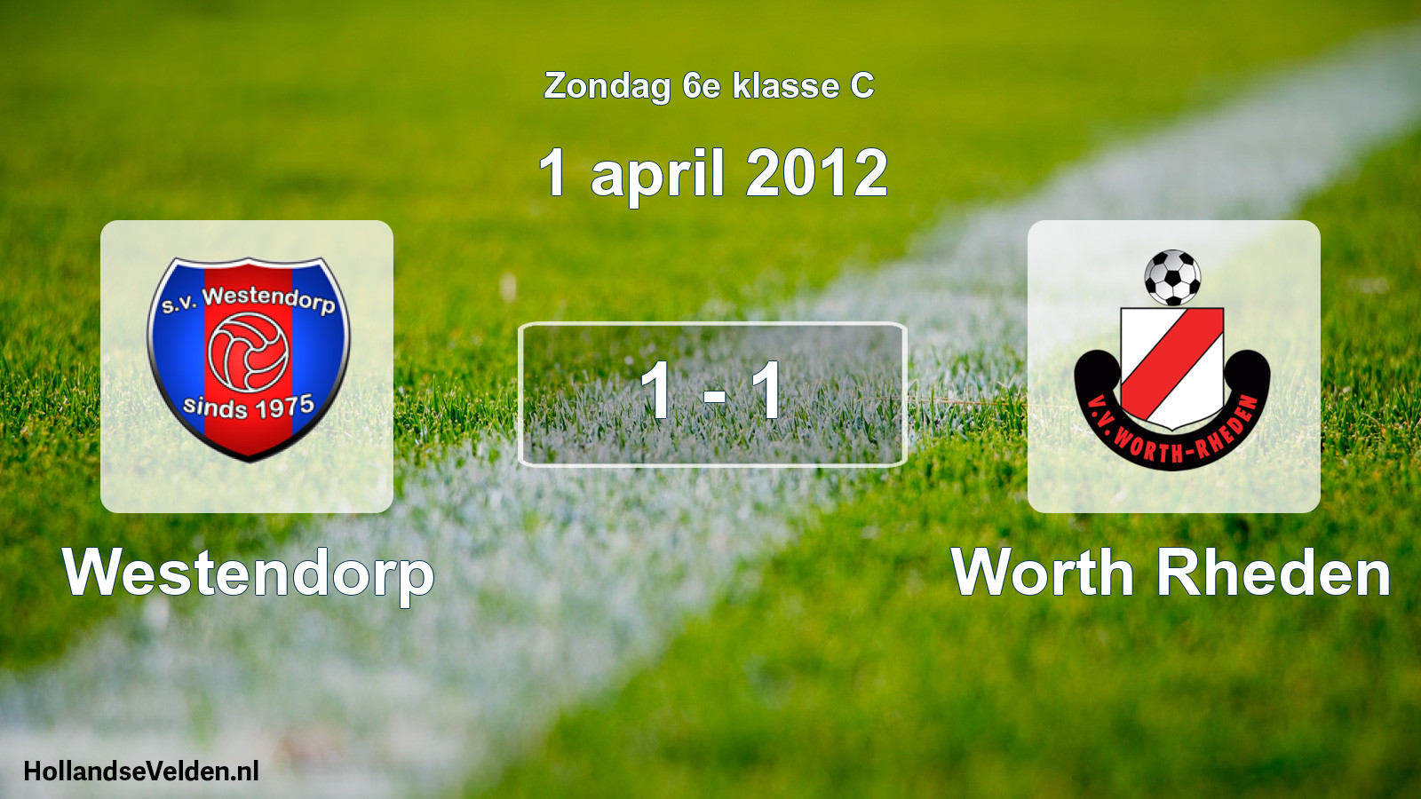 Total number of matches played: Westendorp - Worth Rheden 1 - 1 (1 April 2012)