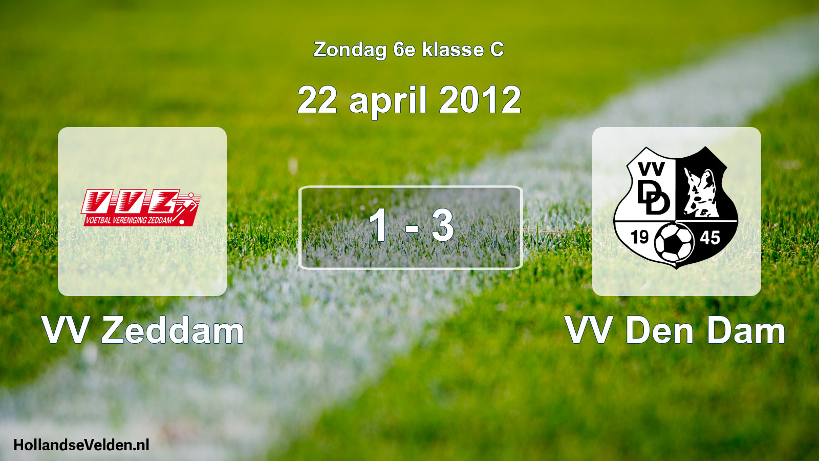 Total number of matches played: VV Zeddam - VV Den Dam 1 - 3 (22 April 2012)