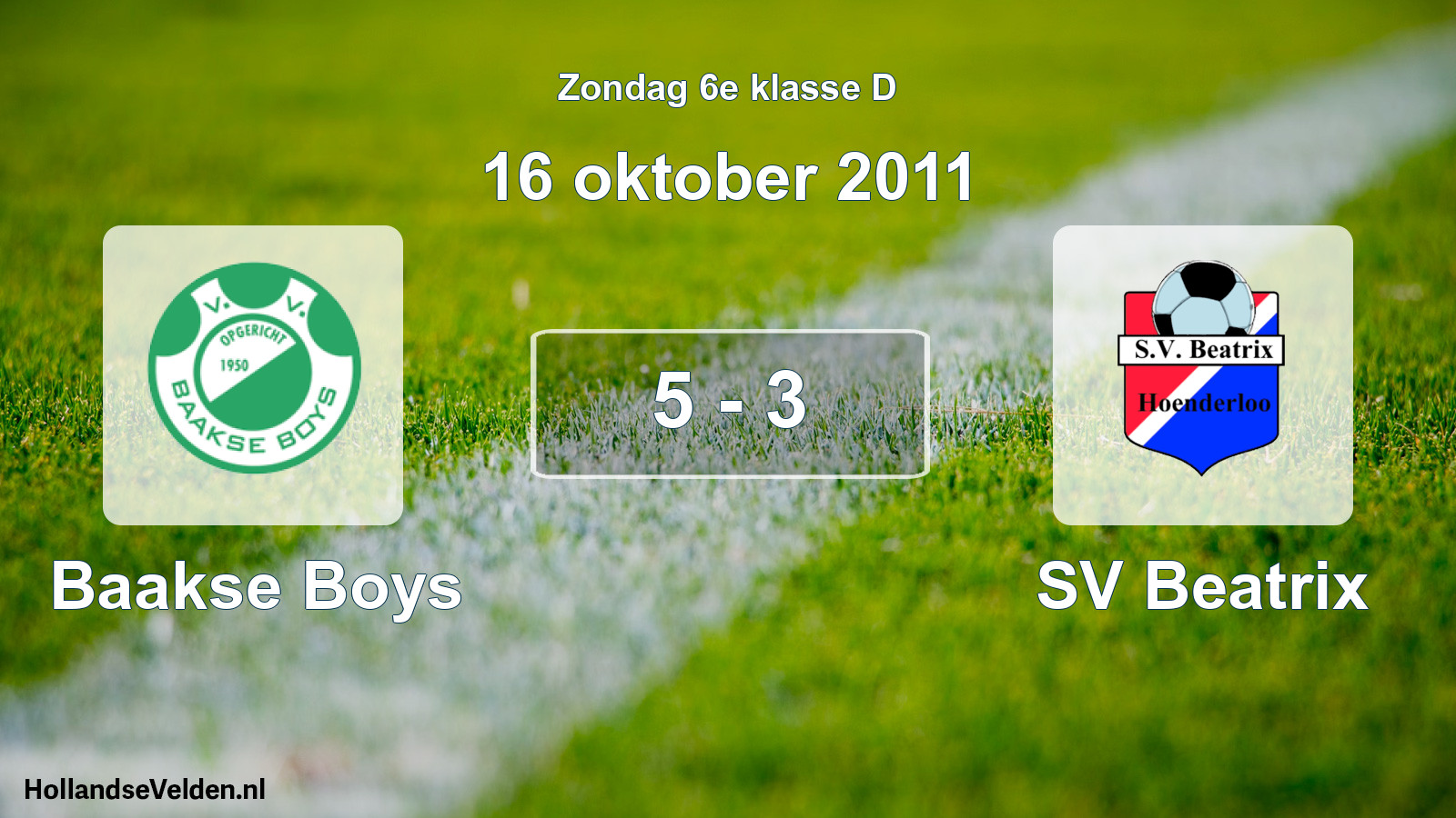 Total number of matches played: Baakse Boys - SV Beatrix 5 - 3 (16 October 2011)