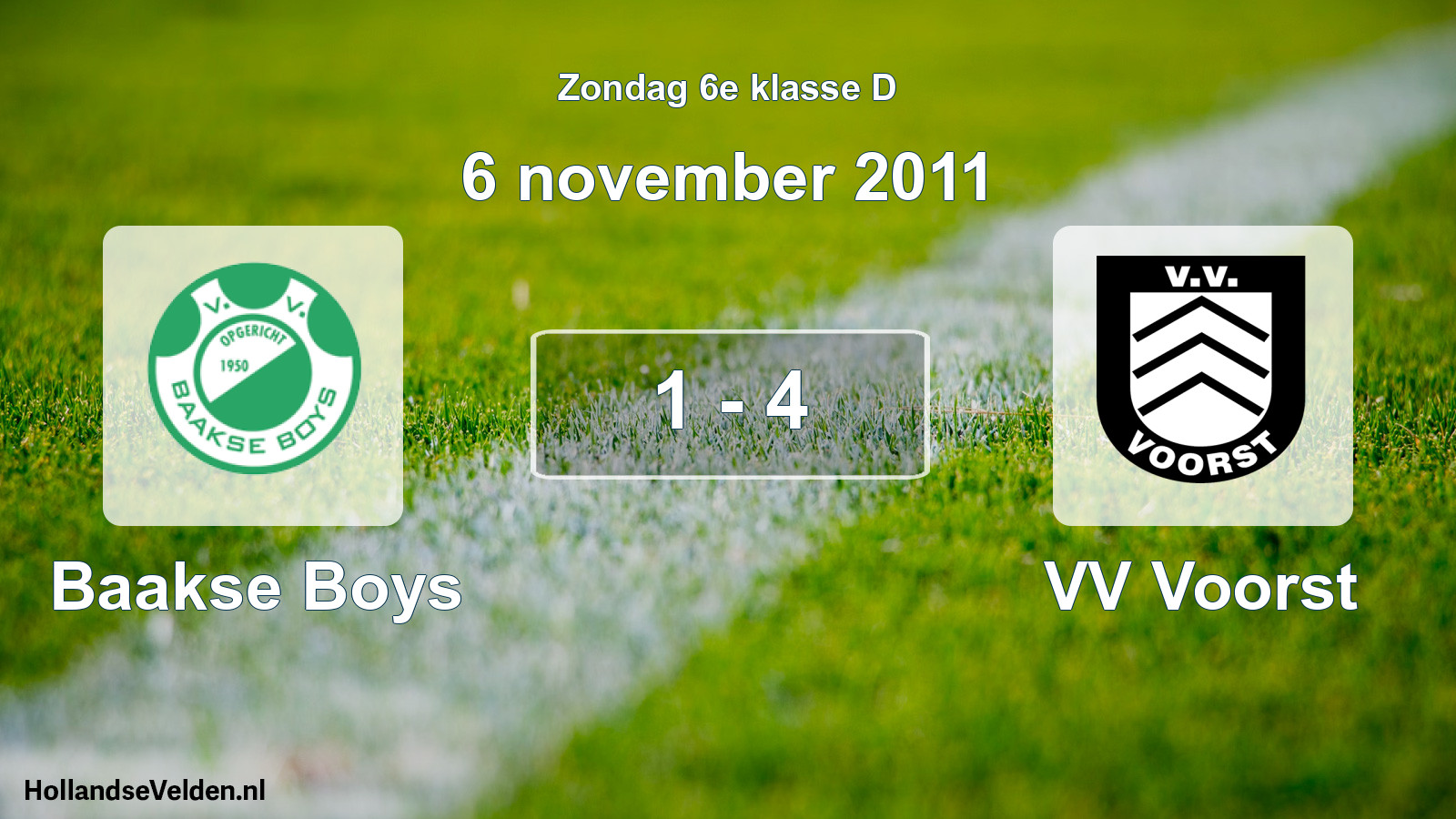 Total number of matches played: Baakse Boys - VV Voorst 1 - 4 (6 November 2011)