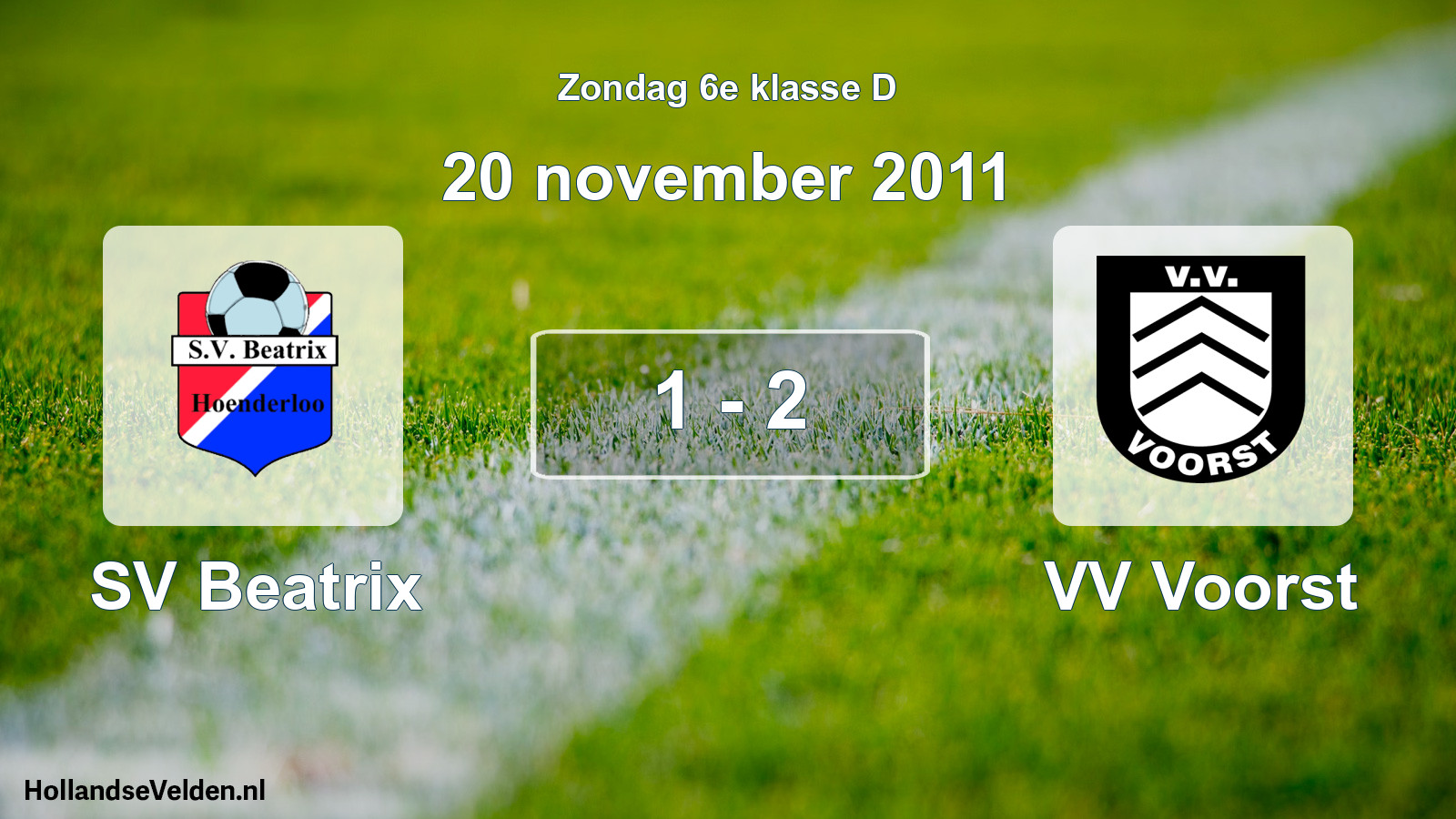 Total number of matches played: SV Beatrix - VV Voorst 1 - 2 (20 November 2011)