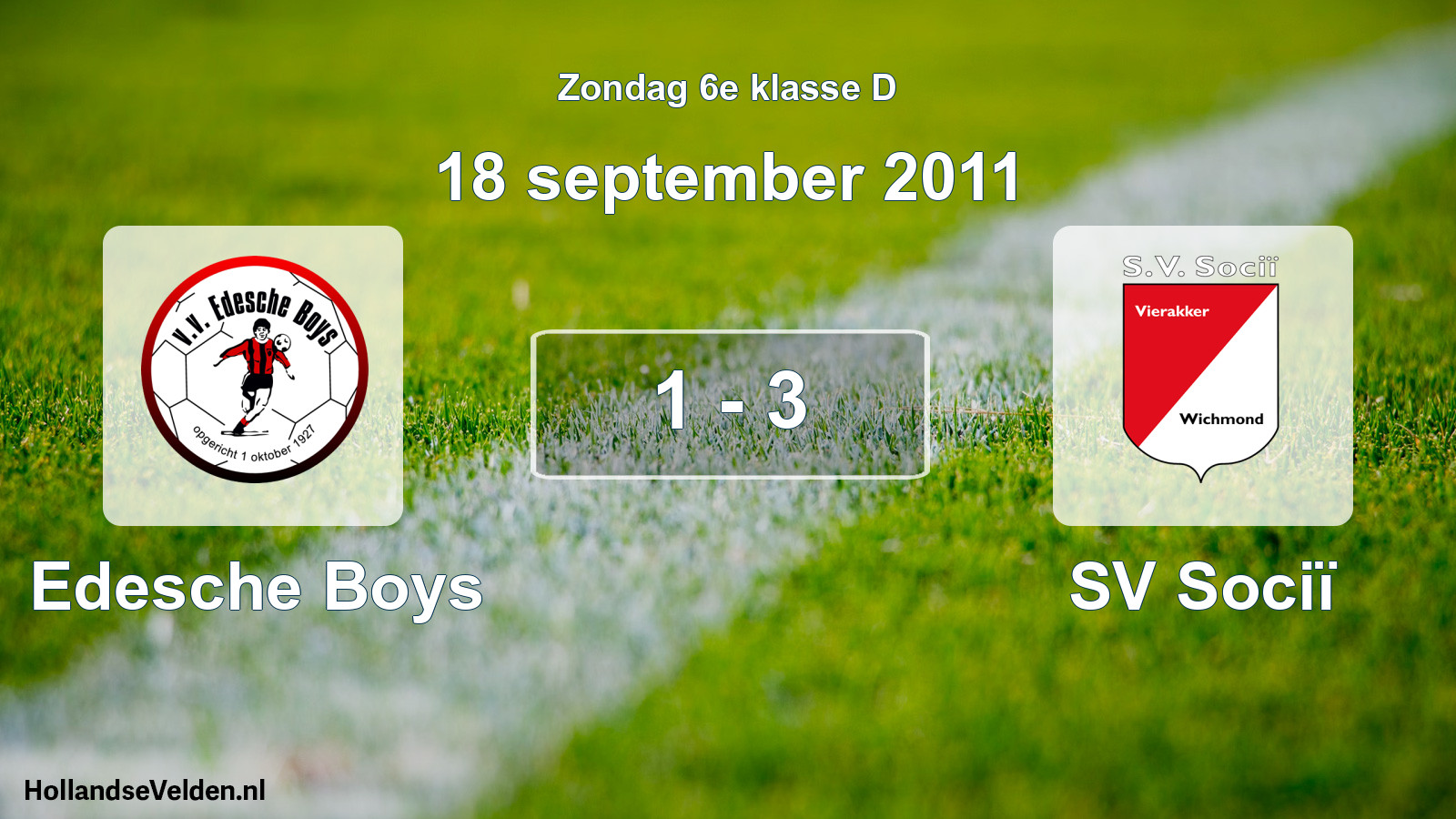 Total number of matches played: Edesche Boys - SV Sociï 1 - 3 (18 September 2011)
