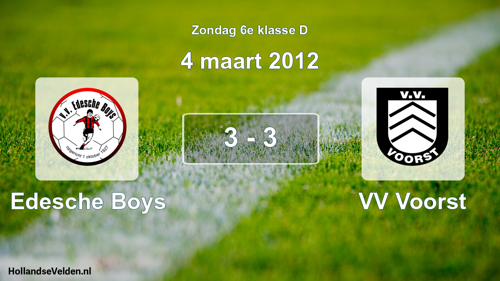 Total number of matches played: Edesche Boys - VV Voorst 3 - 3 (4 March 2012)