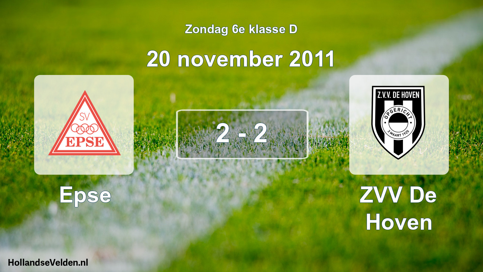 Total number of matches played: Epse - ZVV De Hoven 2 - 2 (20 November 2011)
