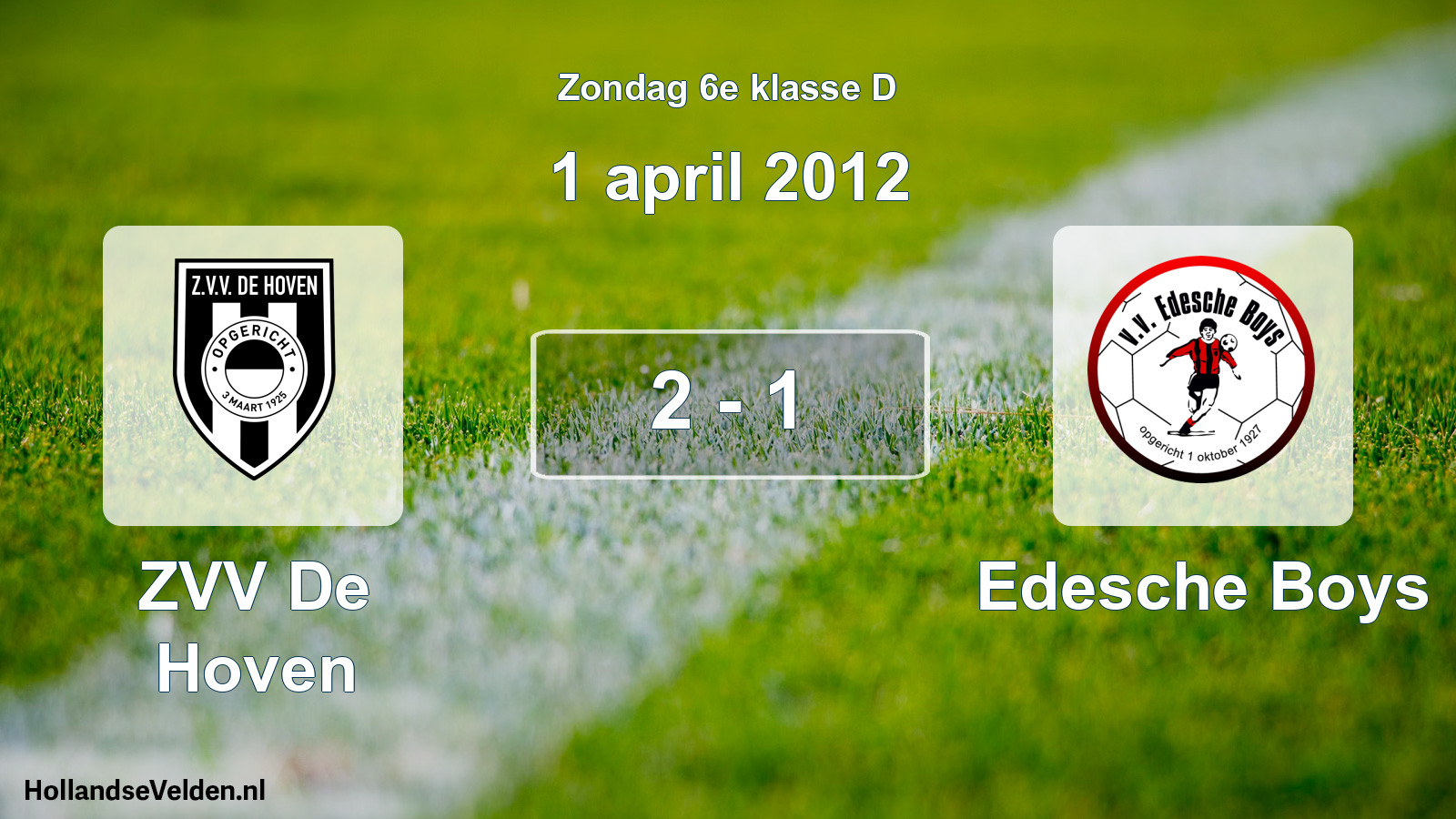 Total number of matches played: ZVV De Hoven - Edesche Boys 2 - 1 (1 April 2012)