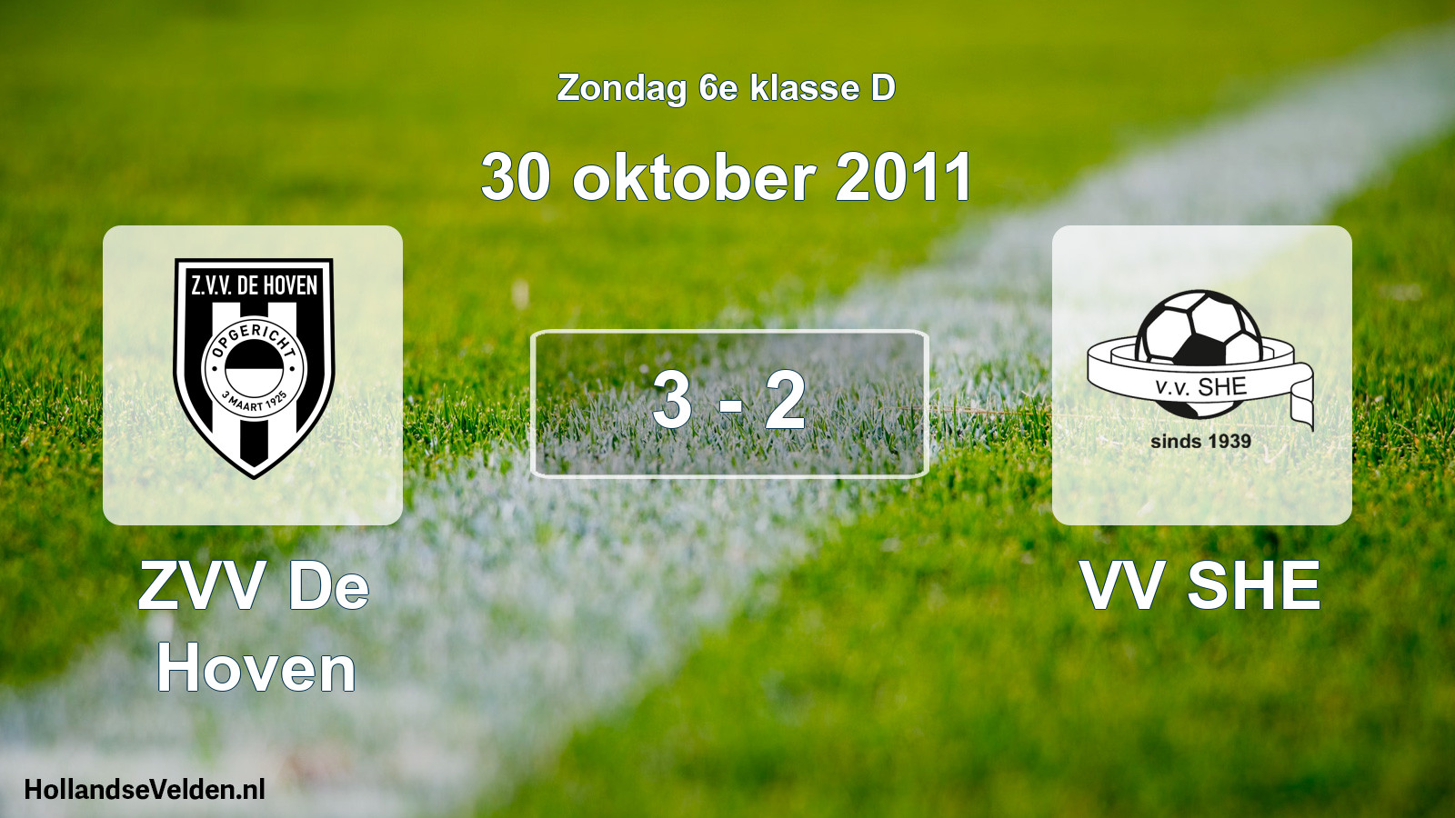 Total number of matches played: ZVV De Hoven - VV SHE 3 - 2 (30 October 2011)
