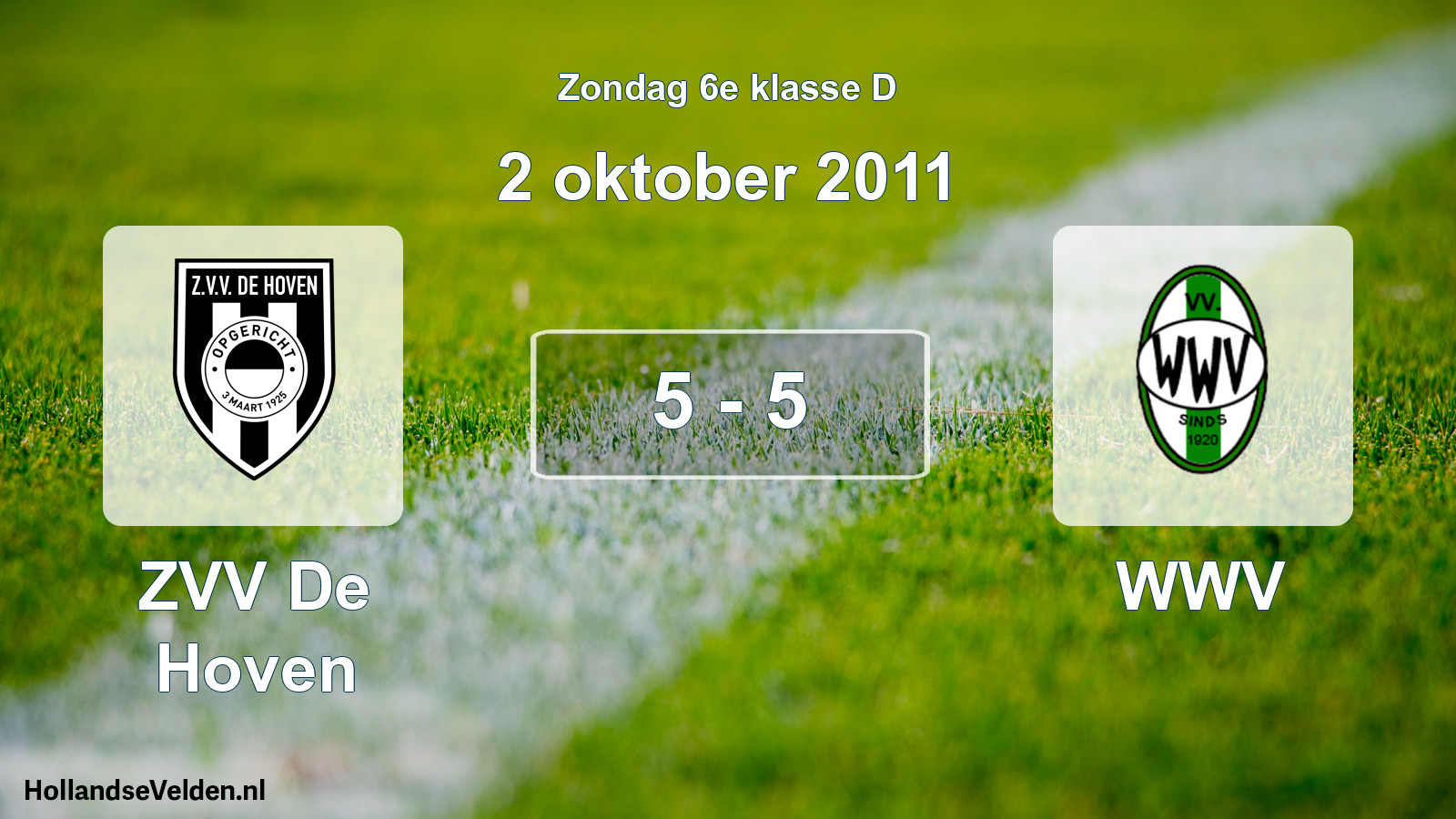 Total number of matches played: ZVV De Hoven - WWV 5 - 5 (2 October 2011)