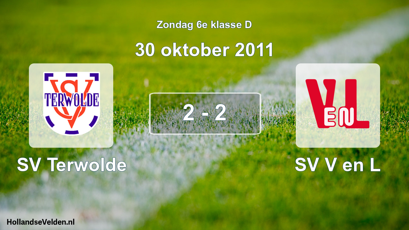 Total number of matches played: SV Terwolde - SV V en L 2 - 2 (30 October 2011)