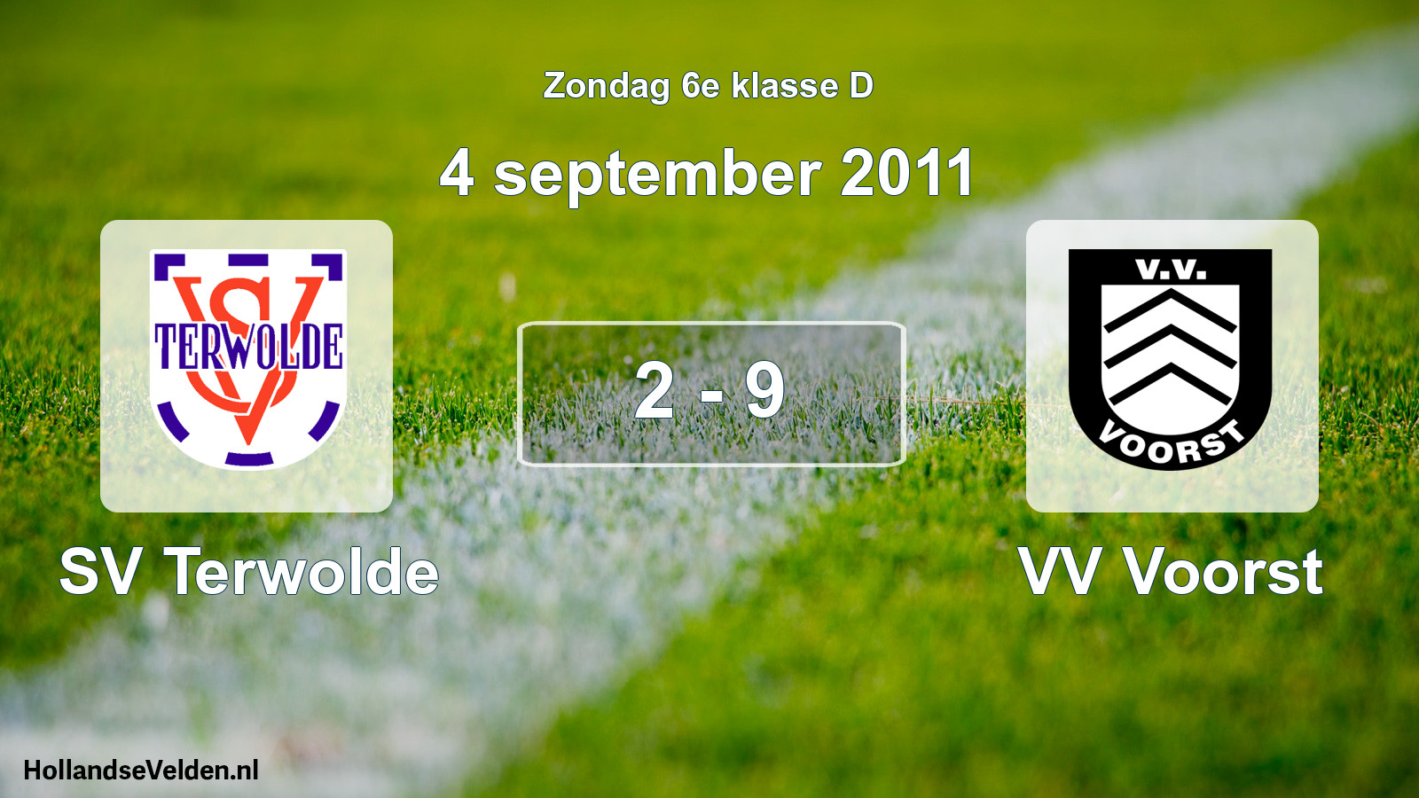 Total number of matches played: SV Terwolde - VV Voorst 2 - 9 (4 September 2011)