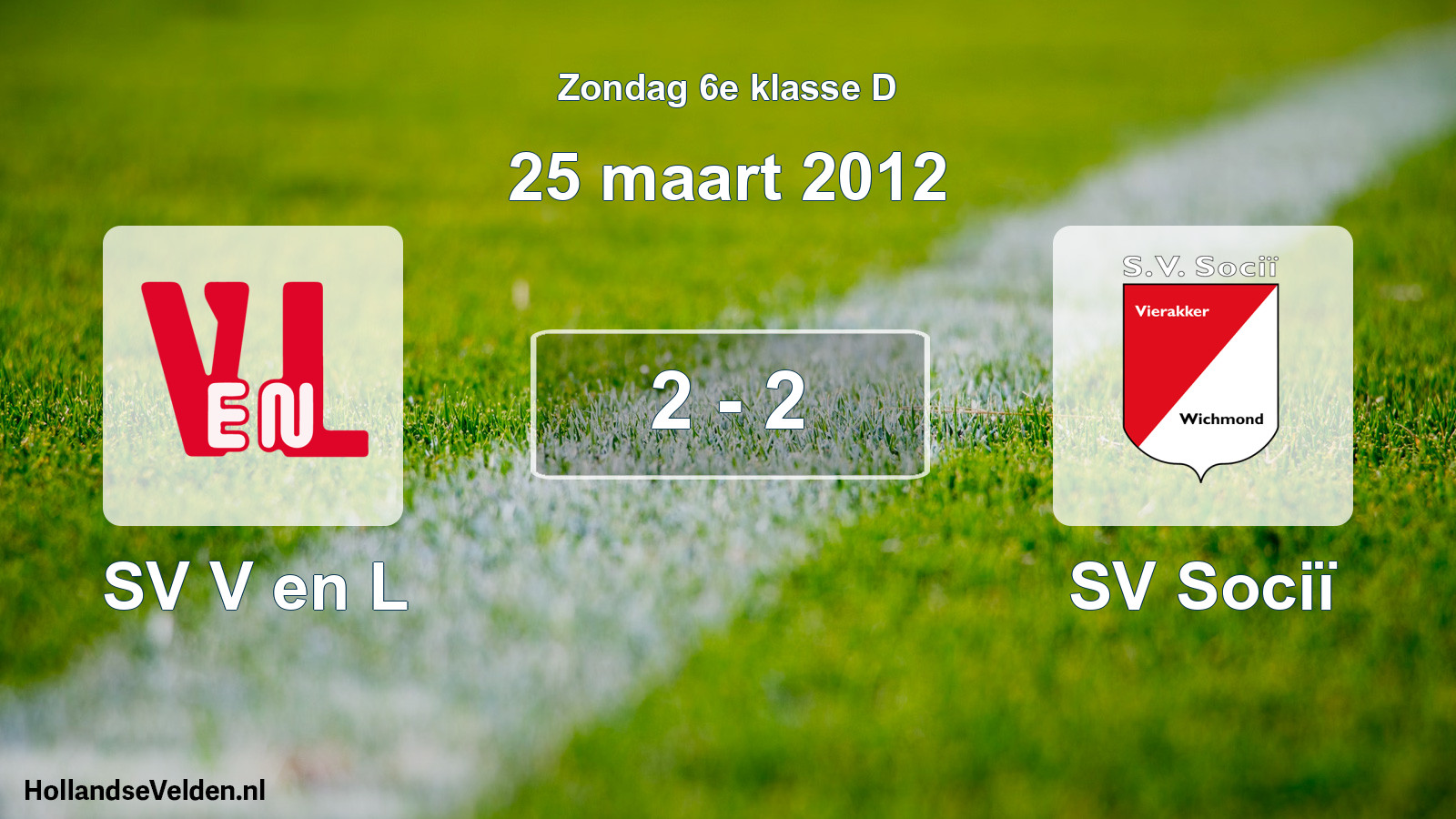 Total number of matches played: SV V en L - SV Sociï 2 - 2 (25 March 2012)