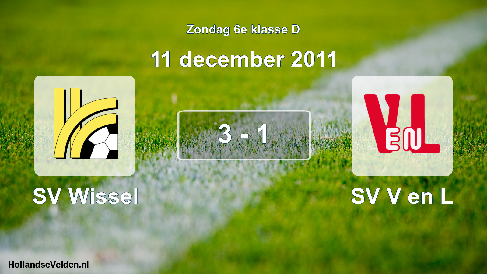 Total number of matches played: SV Wissel - SV V en L 3 - 1 (11 December 2011)