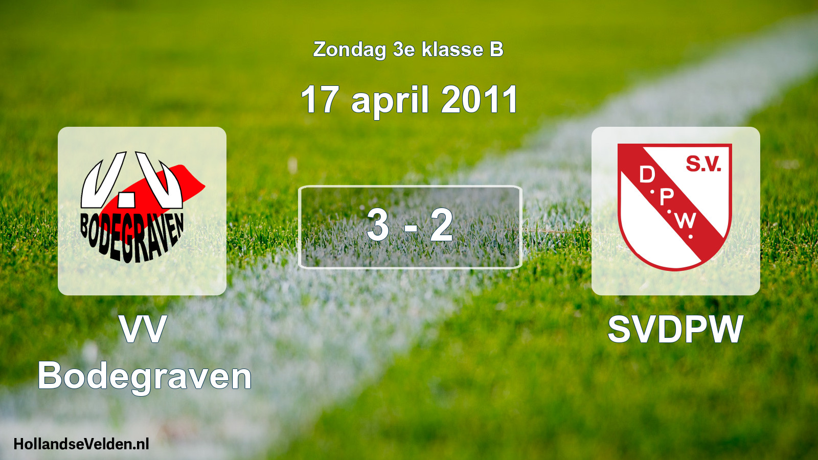 Total number of matches played: VV Bodegraven - SVDPW 3 - 2 (17 April 2011)