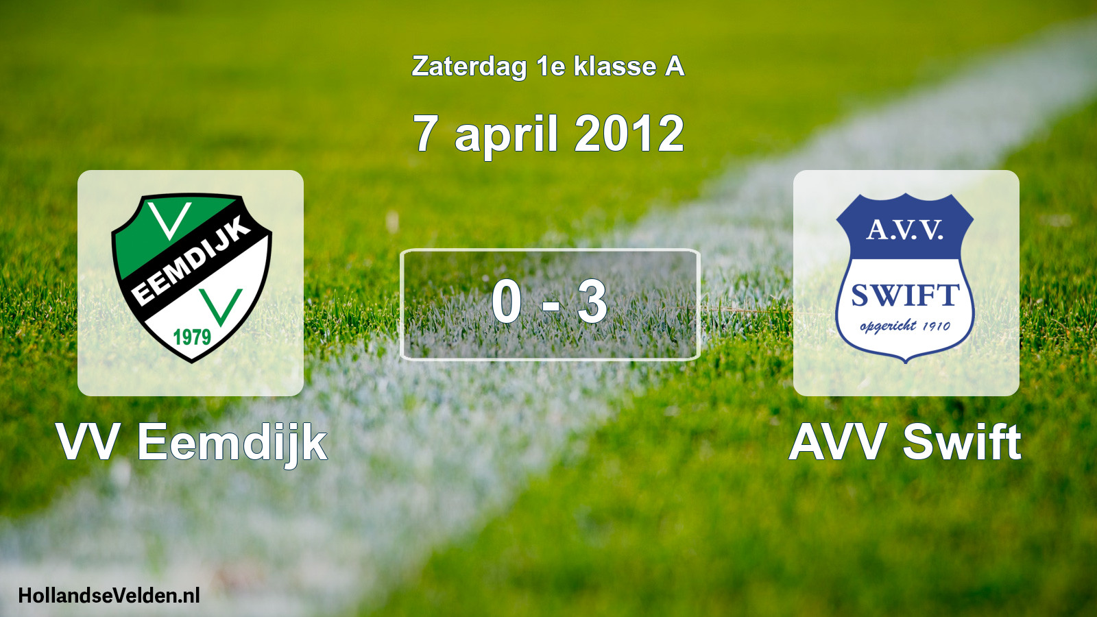 Total number of matches played: VV Eemdijk - AVV Swift 0 - 3 (7 April 2012)