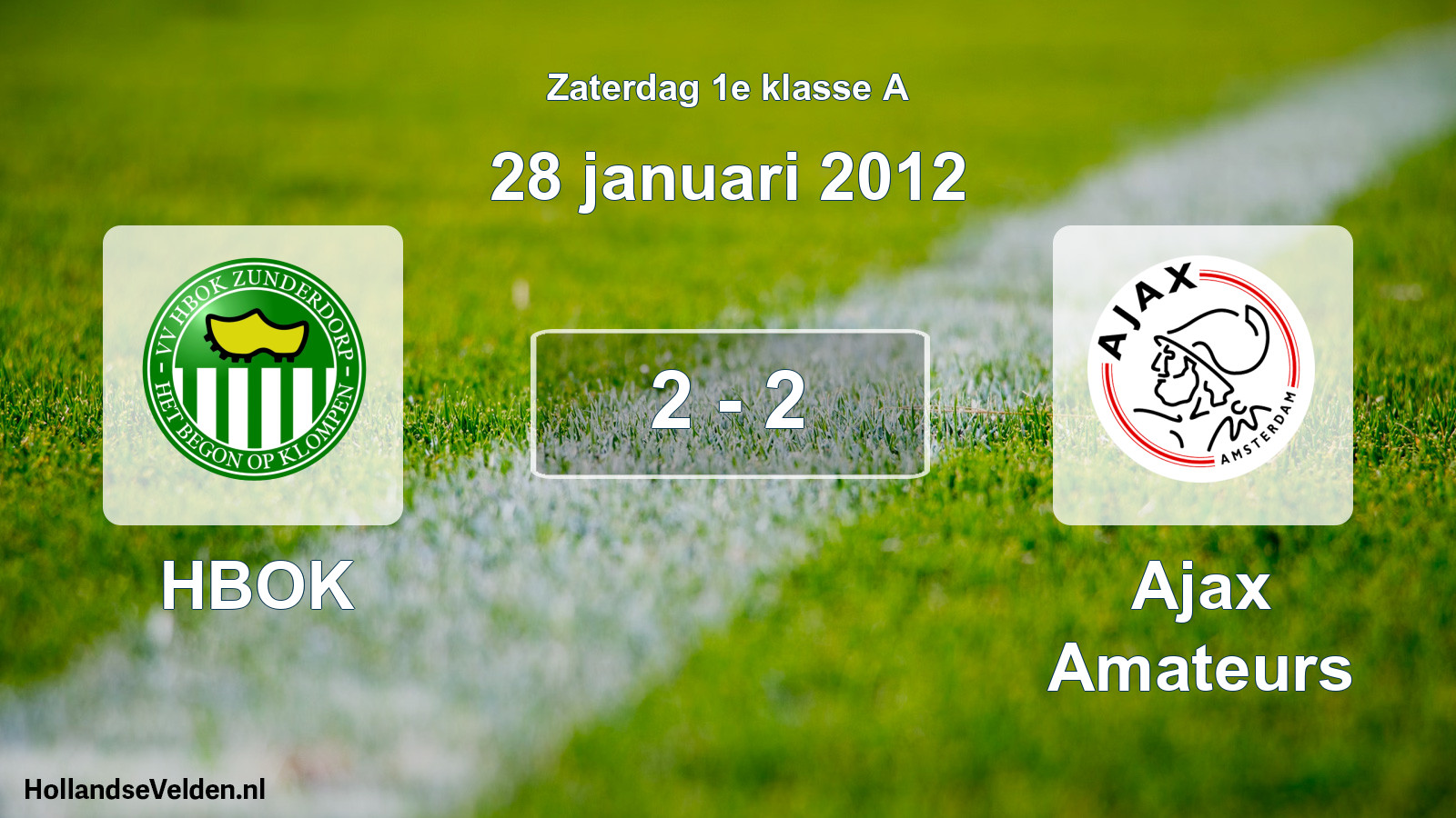 Total number of matches played: HBOK - Ajax Amateurs 2 - 2 (28 January 2012)