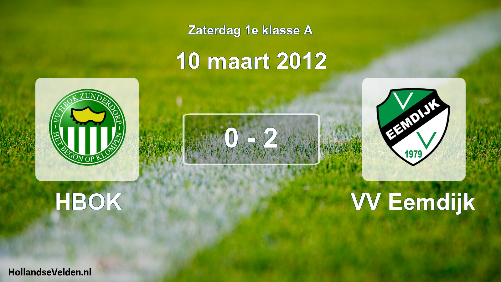 Total number of matches played: HBOK - VV Eemdijk 0 - 2 (10 March 2012)