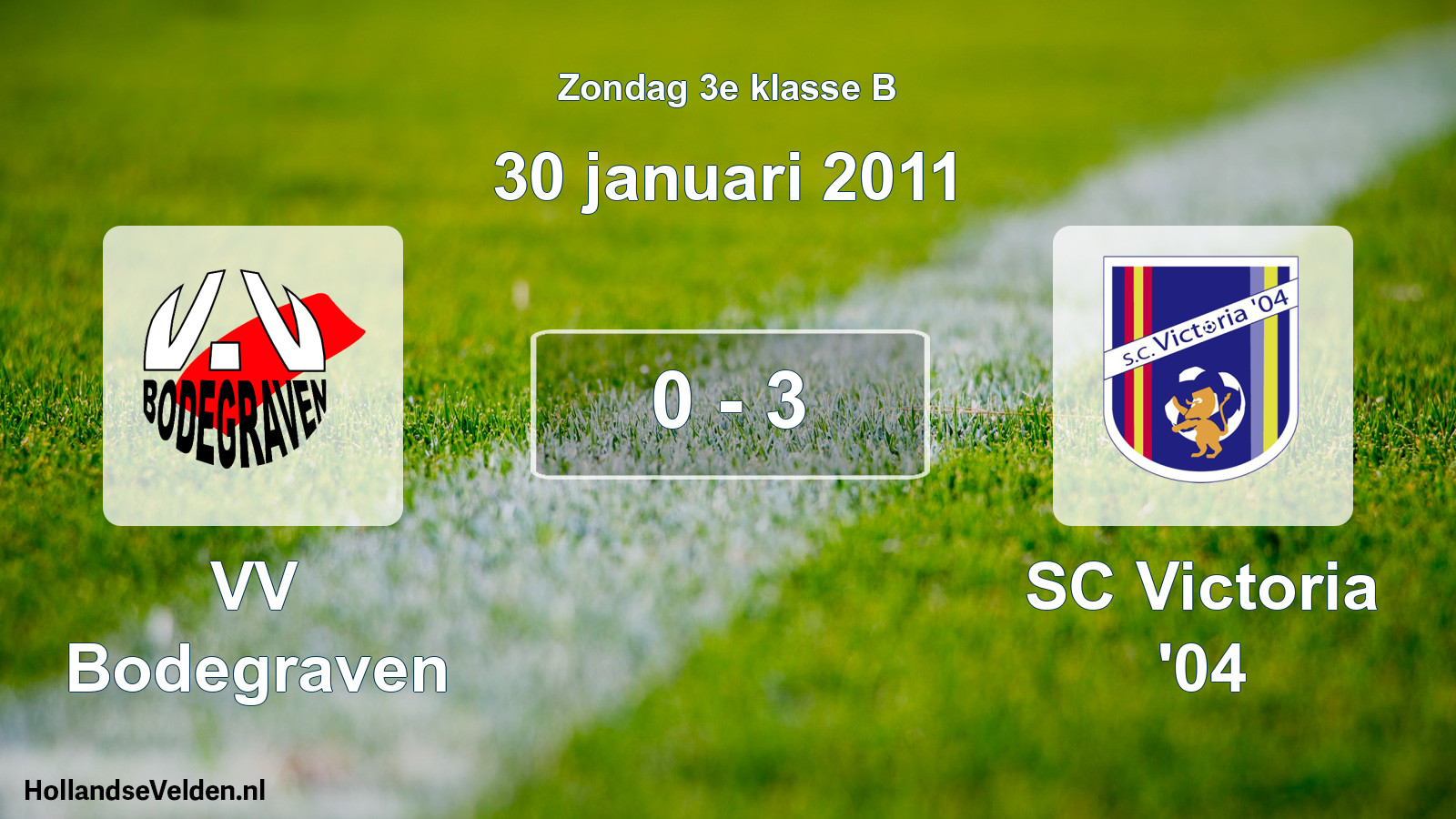 Total number of matches played: VV Bodegraven - SC Victoria '04 0 - 3 (30 January 2011)