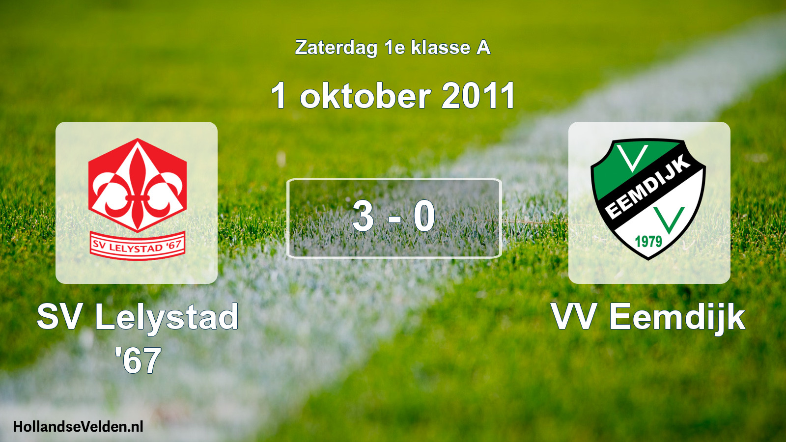 Total number of matches played: SV Lelystad '67 - VV Eemdijk 3 - 0 (1 October 2011)