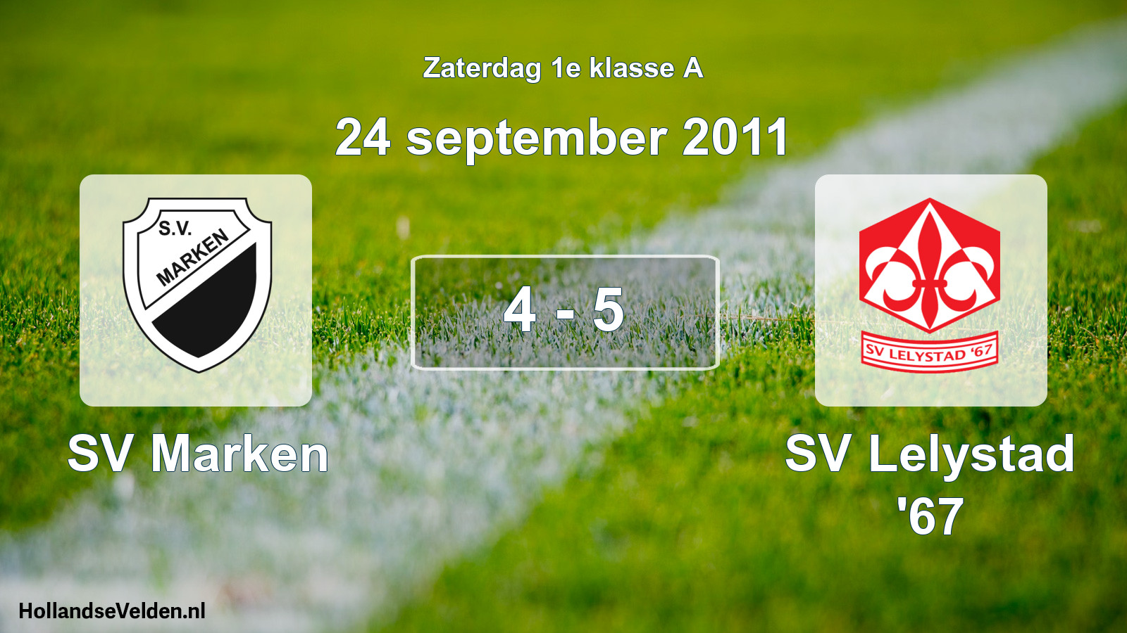 Total number of matches played: SV Marken - SV Lelystad '67 4 - 5 (24 September 2011)