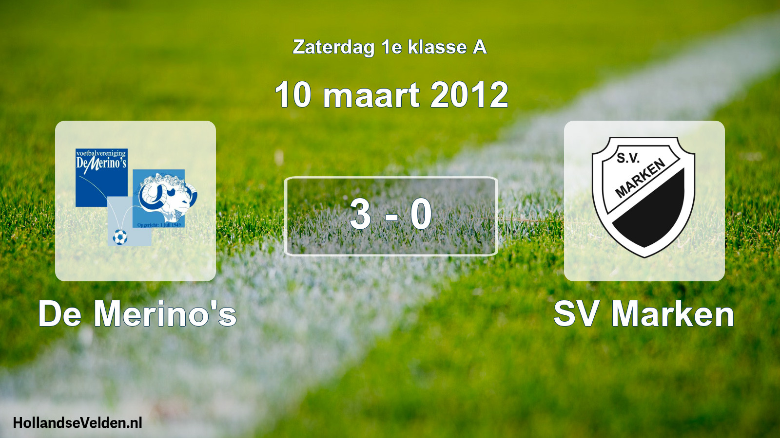 Total number of matches played: De Merino's - SV Marken 3 - 0 (10 March 2012)