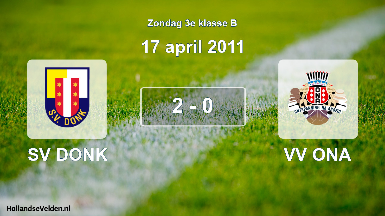 Total number of matches played: SV DONK - VV ONA 2 - 0 (17 April 2011)