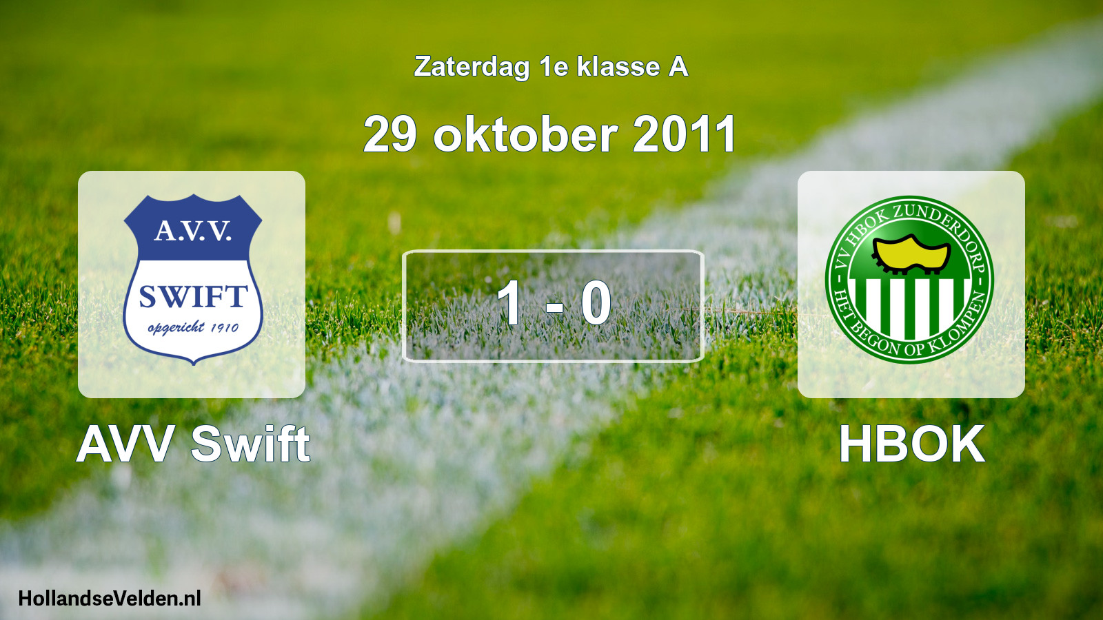 Total number of matches played: AVV Swift - HBOK 1 - 0 (29 October 2011)