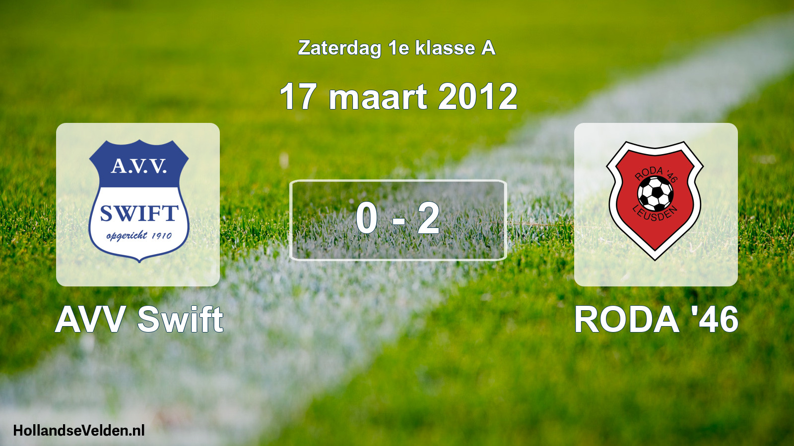 Total number of matches played: AVV Swift - RODA '46 0 - 2 (17 March 2012)