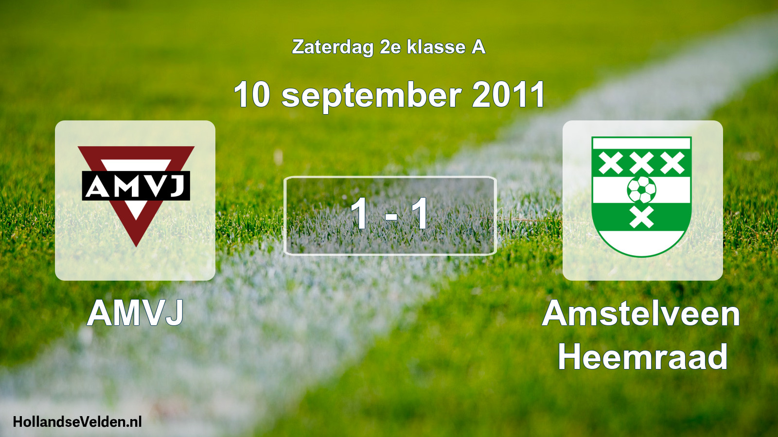 Total number of matches played: AMVJ - Amstelveen Heemraad 1 - 1 (10 September 2011)