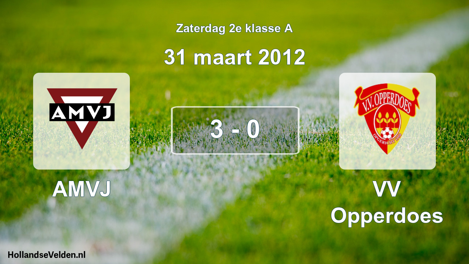 Total number of matches played: AMVJ - VV Opperdoes 3 - 0 (31 March 2012)