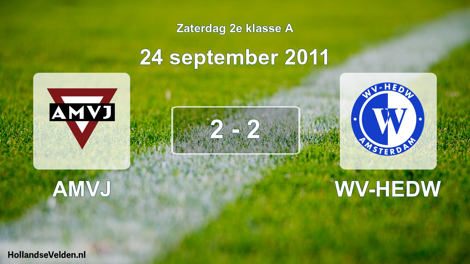 Total number of matches played: AMVJ - WV-HEDW 2 - 2 (24 September 2011)