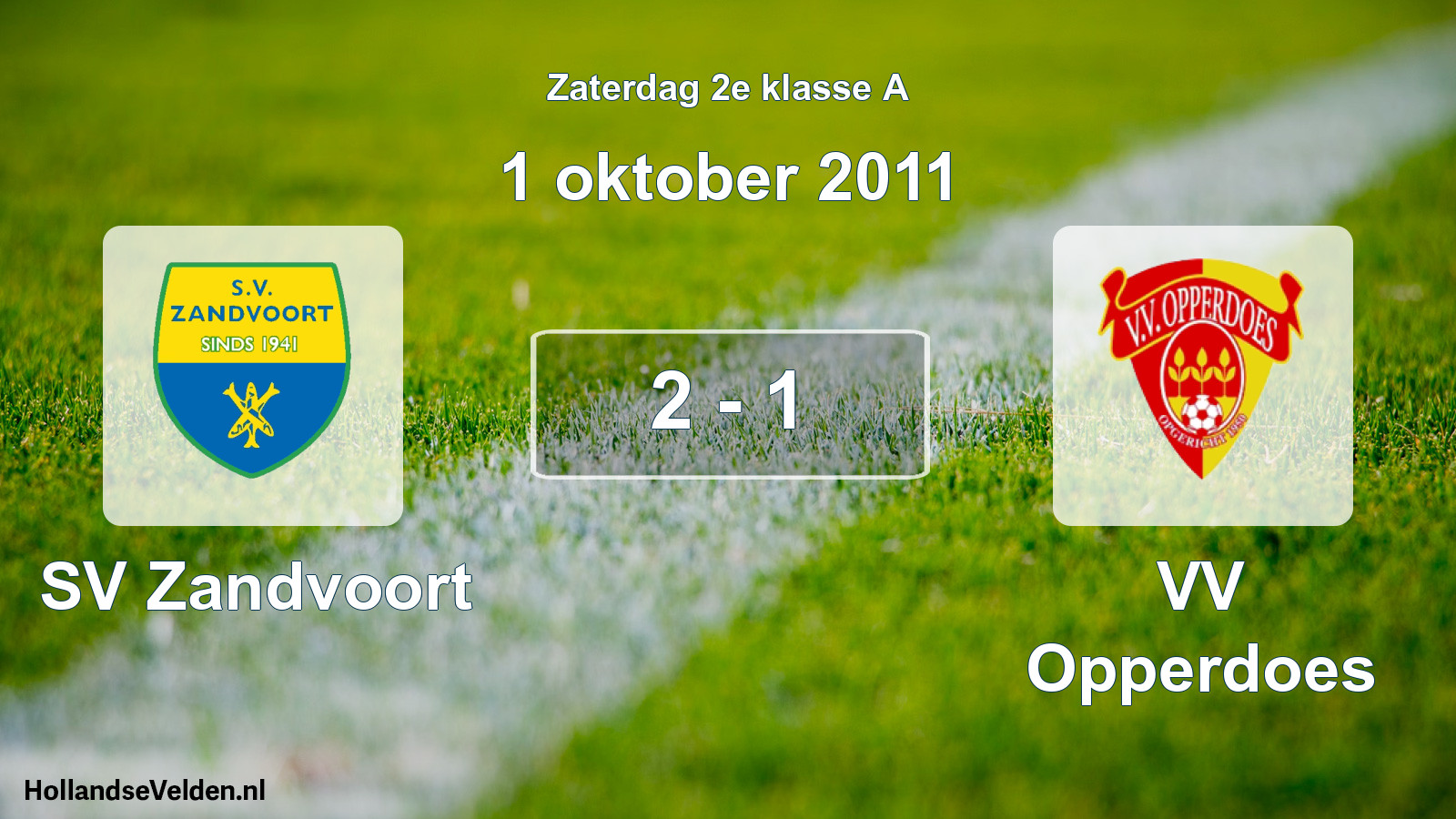 Total number of matches played: SV Zandvoort - VV Opperdoes 2 - 1 (1 October 2011)