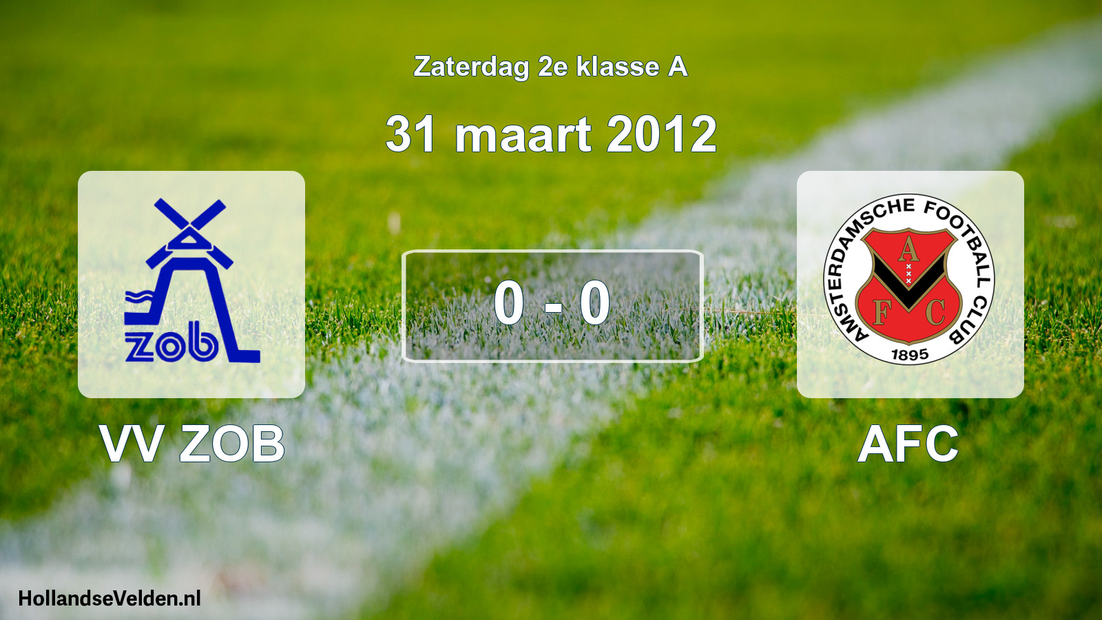 Total number of matches played: VV ZOB - AFC 0 - 0 (31 March 2012)