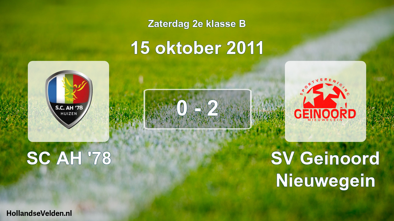 Total number of matches played: SC AH '78 - SV Geinoord Nieuwegein 0 - 2 (15 October 2011)