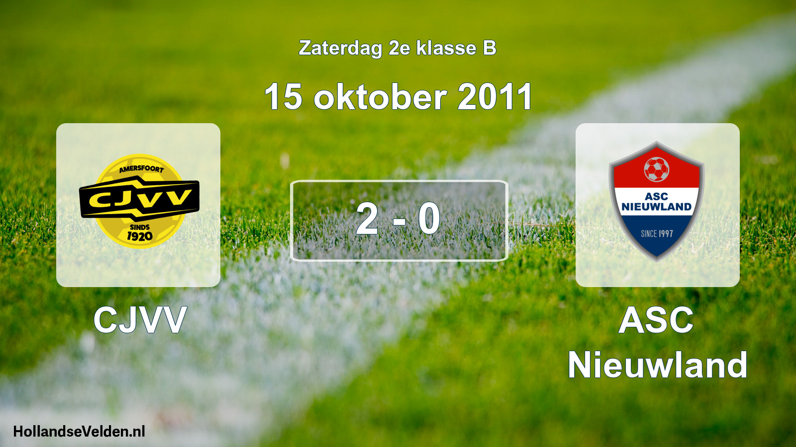 Total number of matches played: CJVV - ASC Nieuwland 2 - 0 (15 October 2011)