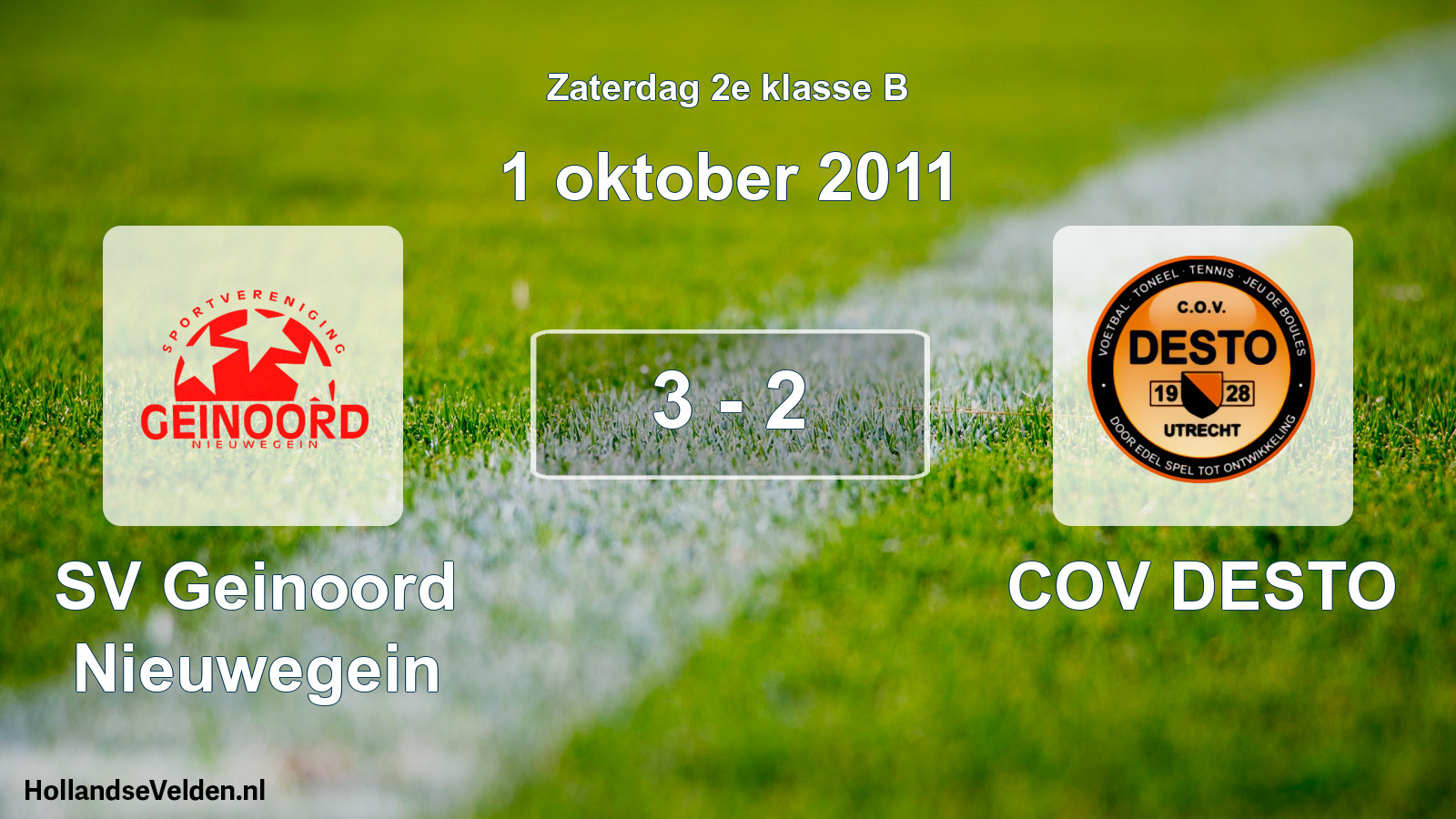 Total number of matches played: SV Geinoord Nieuwegein - COV DESTO 3 - 2 (1 October 2011)