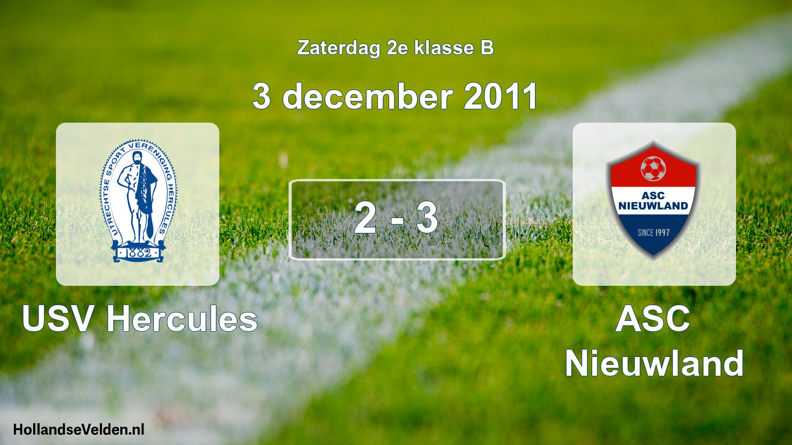 Total number of matches played: USV Hercules - ASC Nieuwland 2 - 3 (3 December 2011)