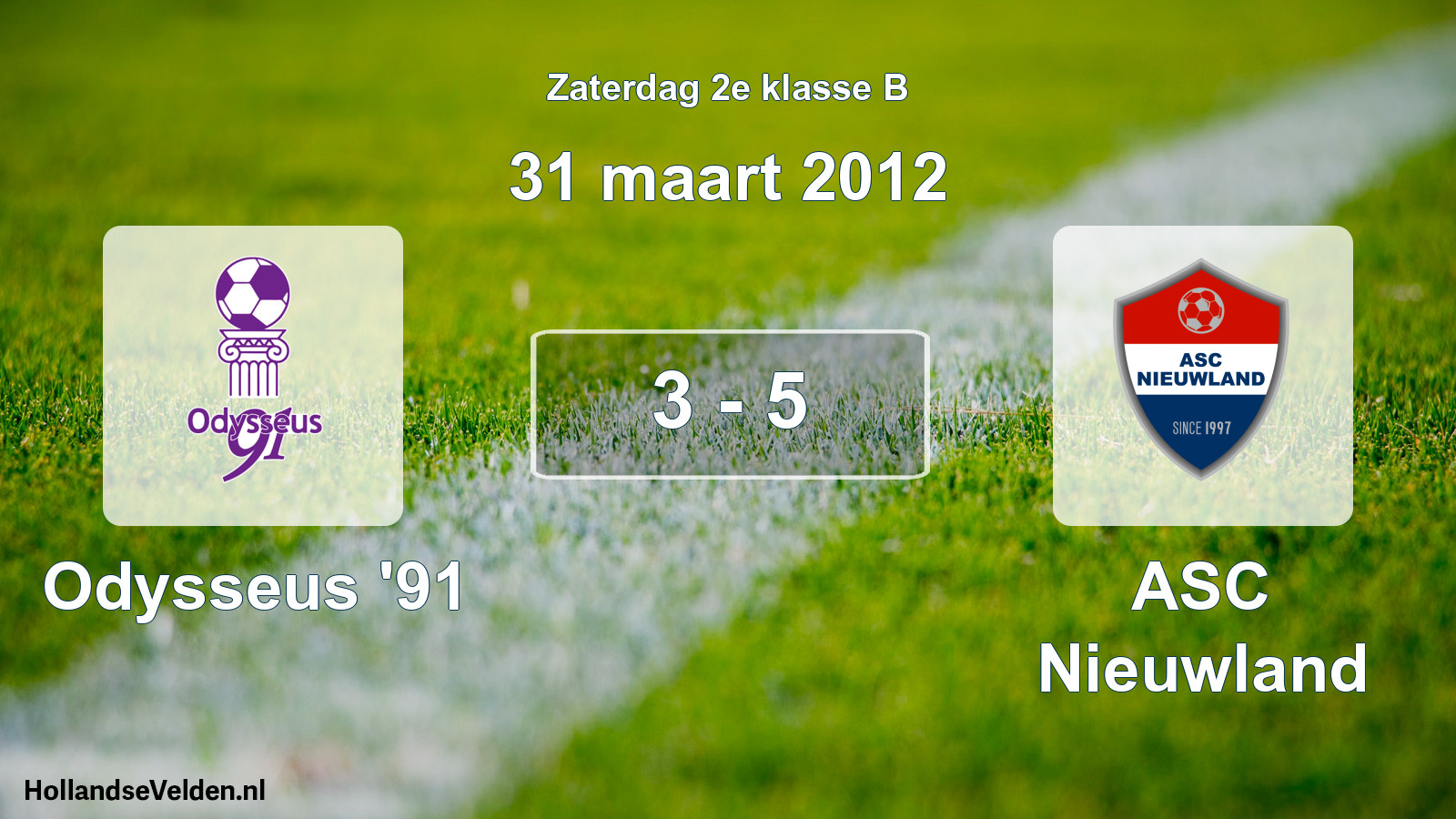 Total number of matches played: Odysseus '91 - ASC Nieuwland 3 - 5 (31 March 2012)
