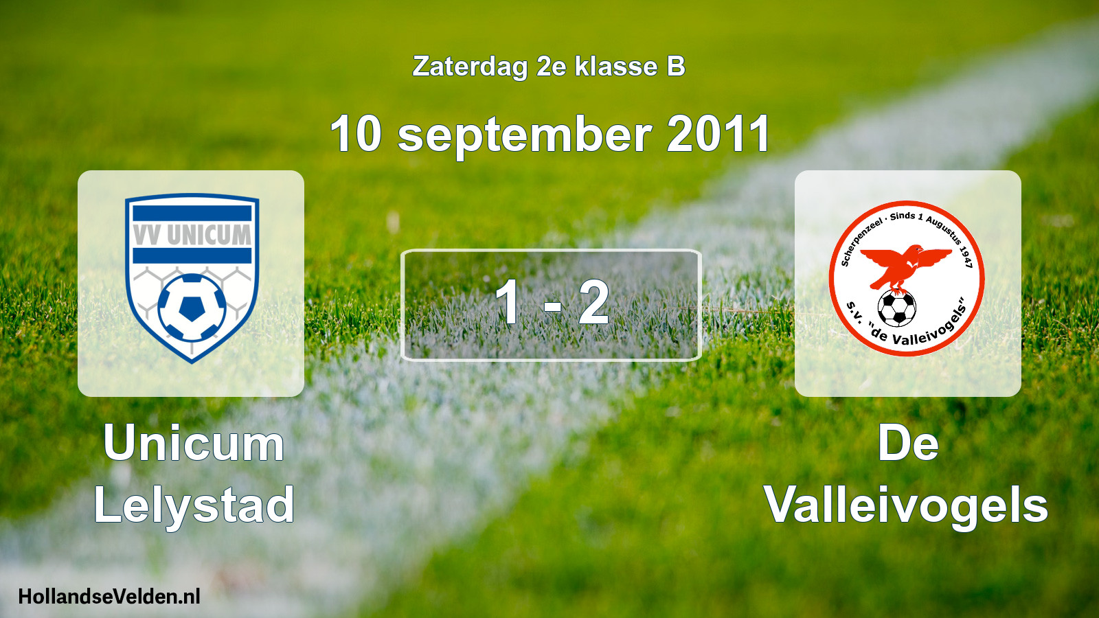 Total number of matches played: Unicum Lelystad - De Valleivogels 1 - 2 (10 September 2011)