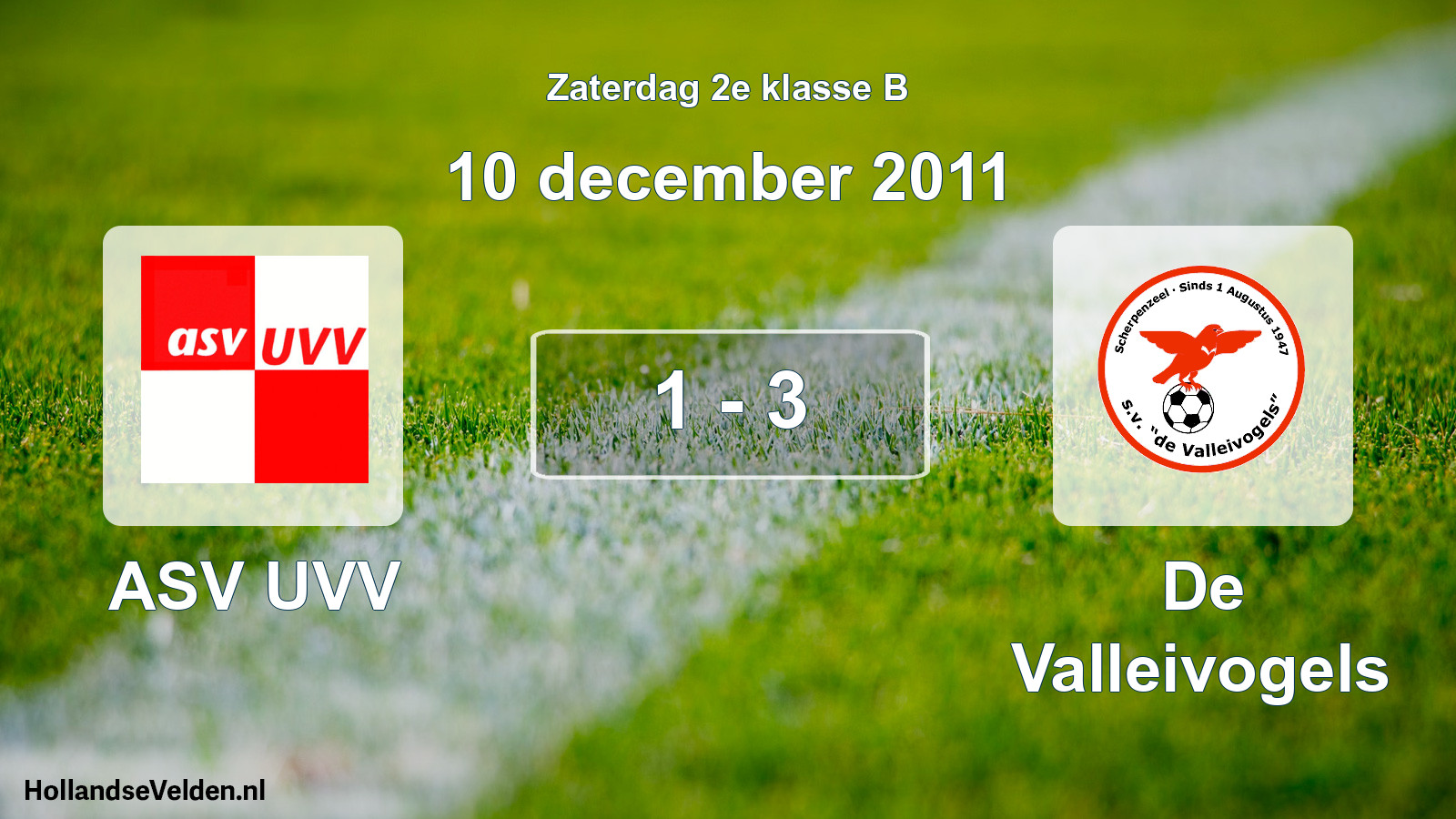 Total number of matches played: ASV UVV - De Valleivogels 1 - 3 (10 December 2011)