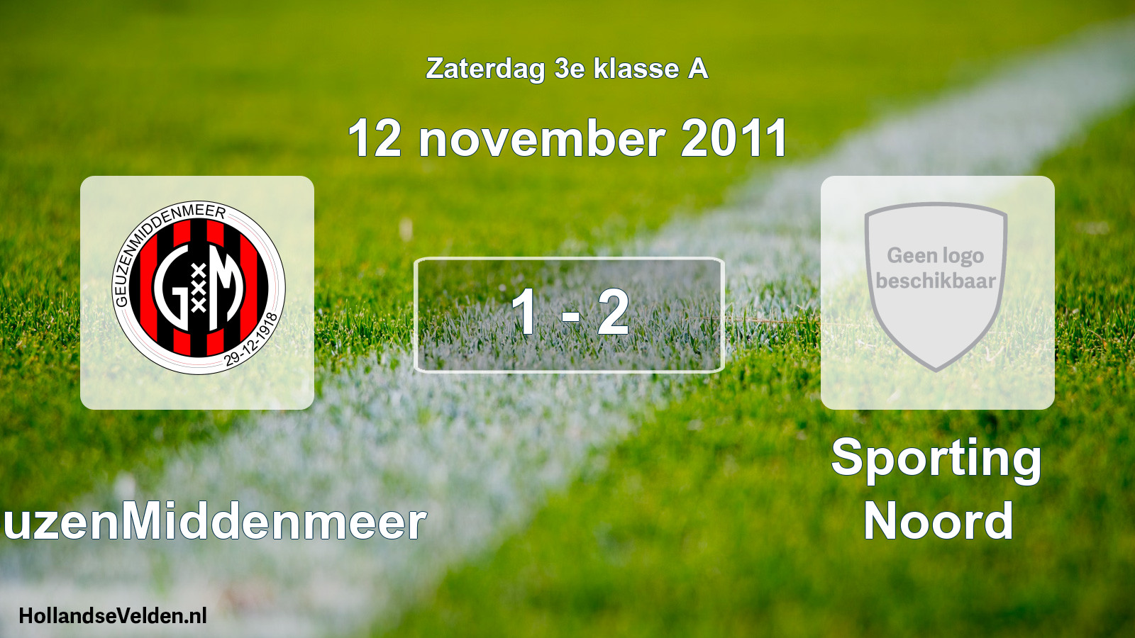 Total number of matches played: GeuzenMiddenmeer - Sporting Noord 1 - 2 (12 November 2011)
