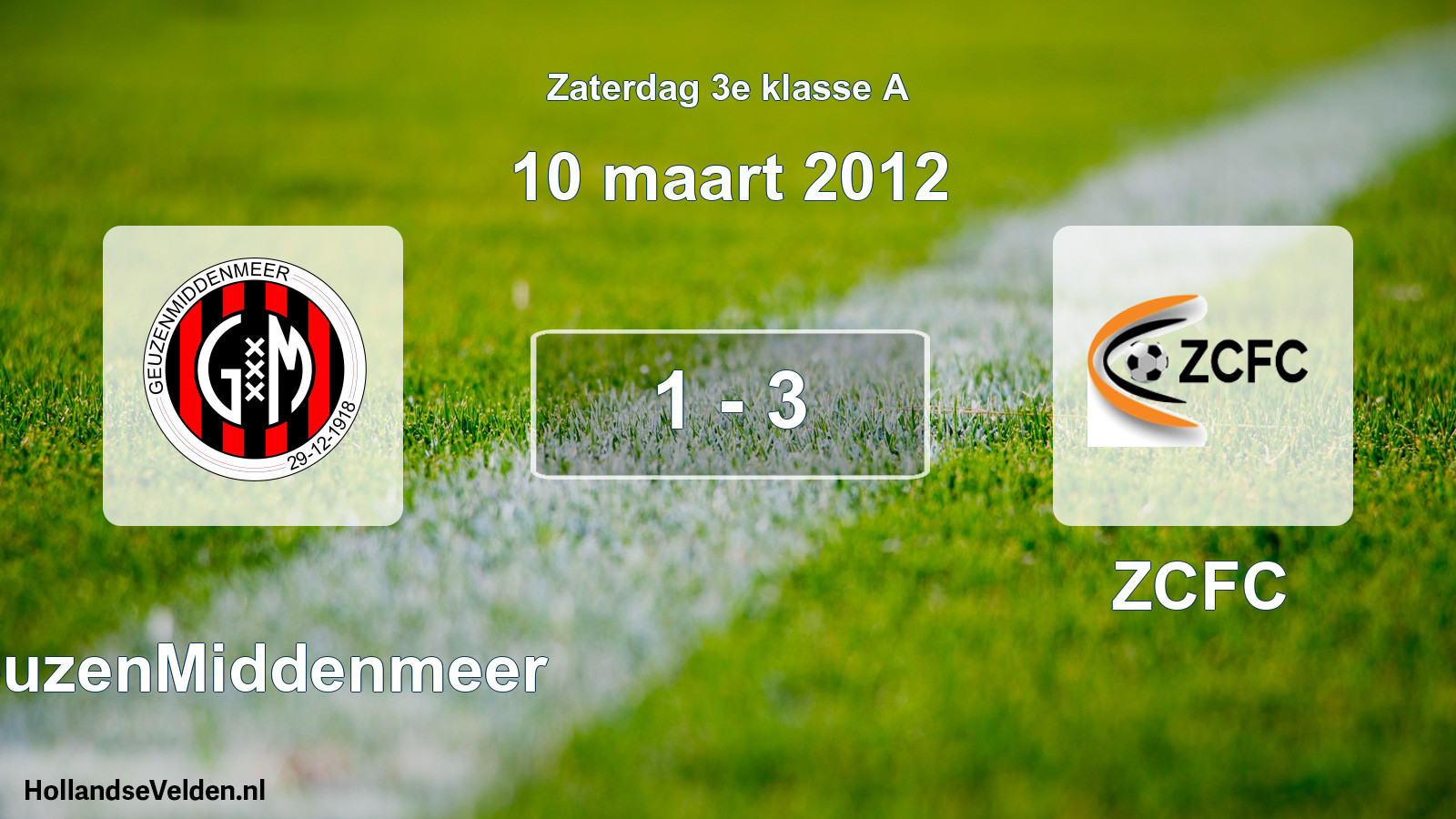 Total number of matches played: GeuzenMiddenmeer - ZCFC 1 - 3 (10 March 2012)