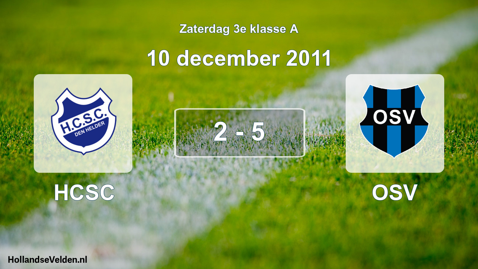 Total number of matches played: HCSC - OSV 2 - 5 (10 December 2011)