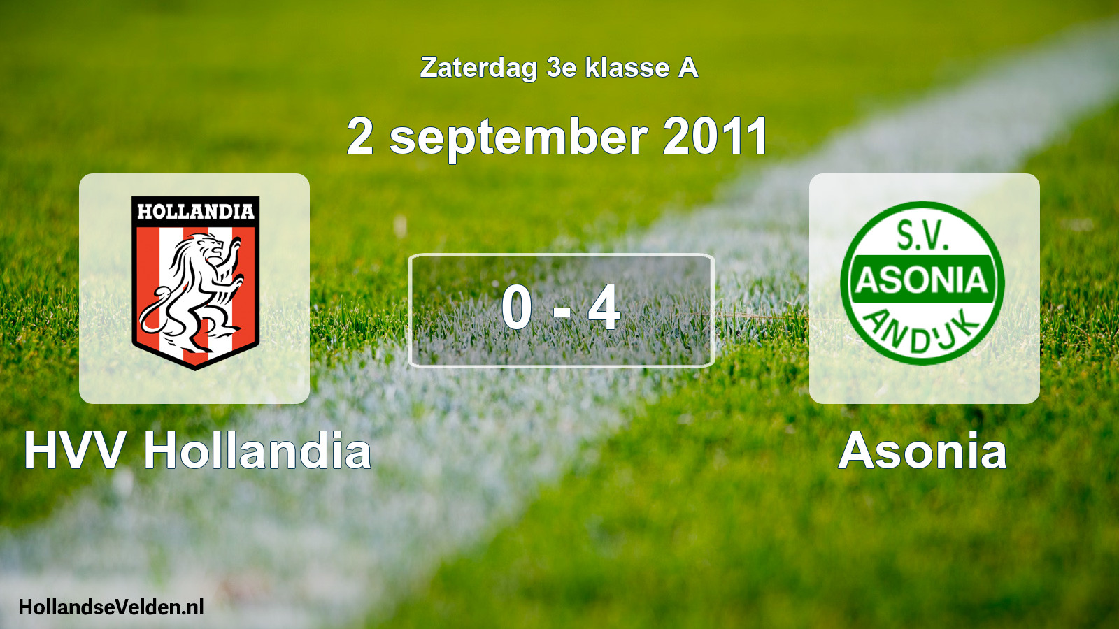 Total number of matches played: HVV Hollandia - Asonia 0 - 4 (2 September 2011)
